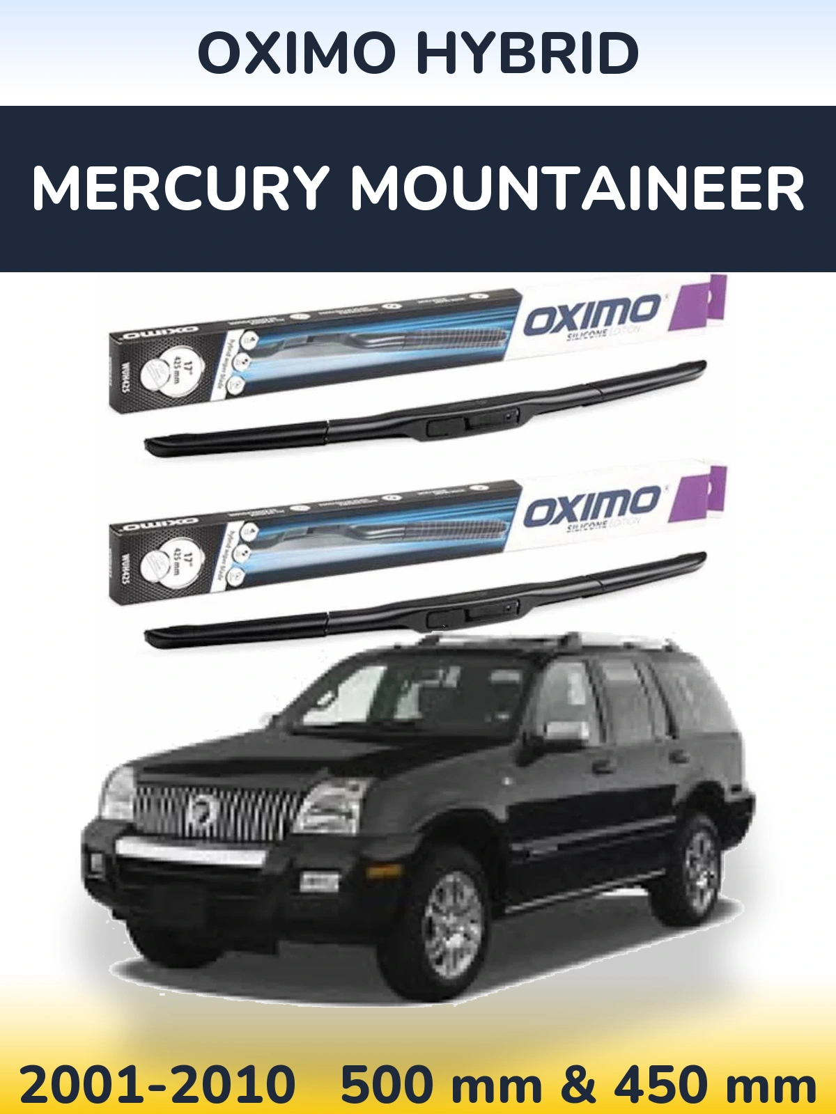 Torkarblad Oximo Hybrid för Mercury Mountaineer