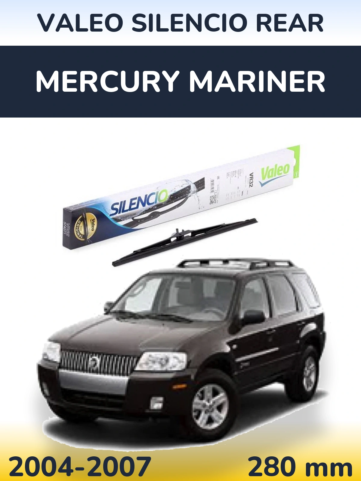 Torkarblad Valeo Silencio Rear för Mercury Mariner
