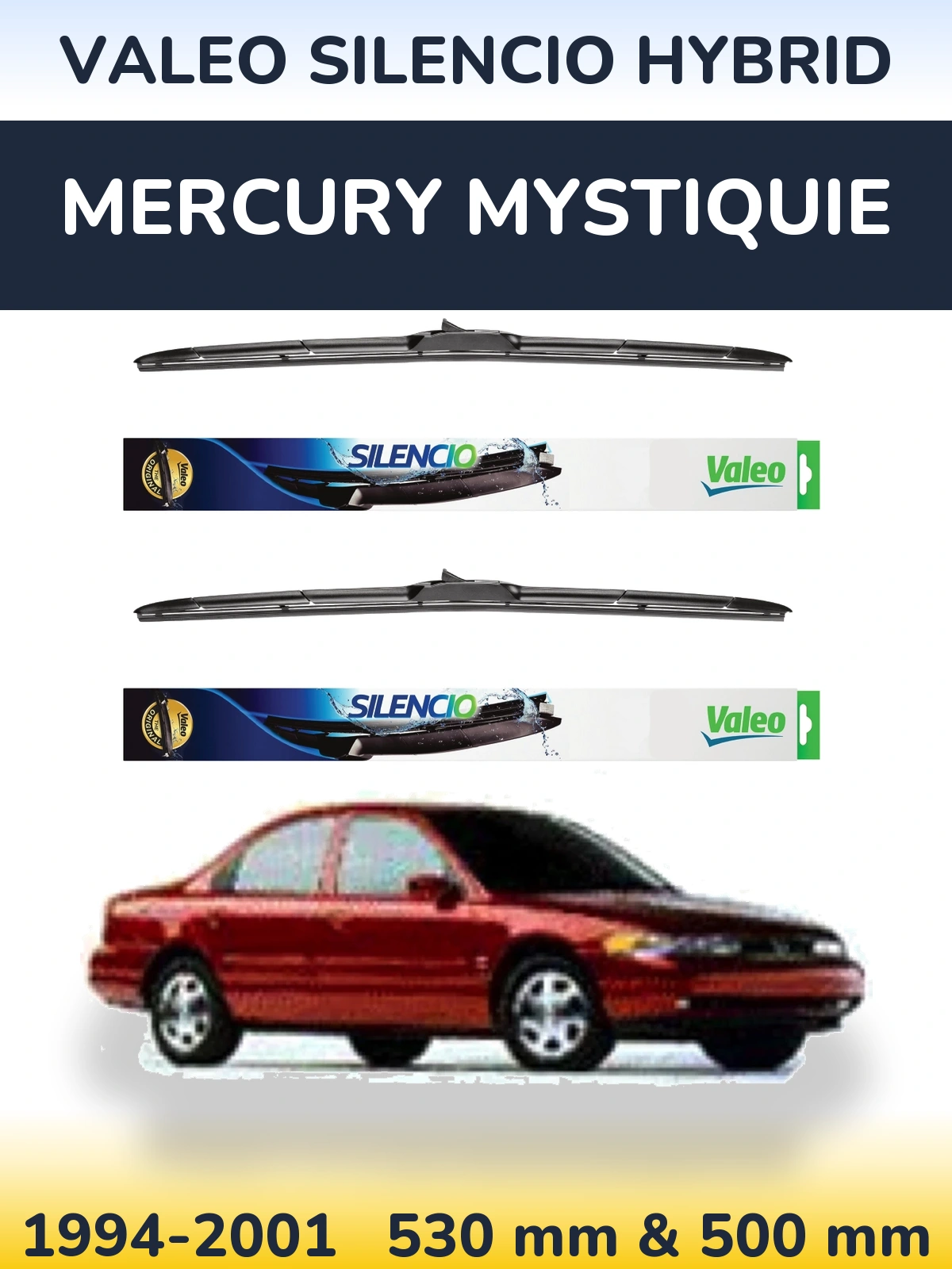 Torkarblad Valeo Silencio Hybrid för Mercury Mystiquie