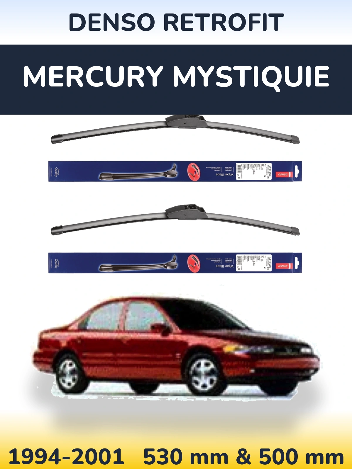 Комплект передніх щіток Denso Retrofit 530 & 500 мм для Mercury Mystiquie 1994-2001