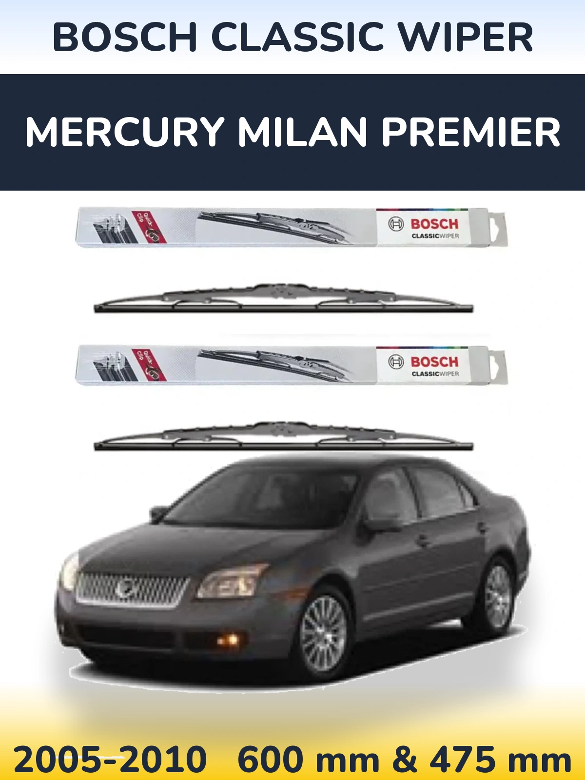 Torkarblad BOSCH Classic Wiper för Mercury Milan Premier