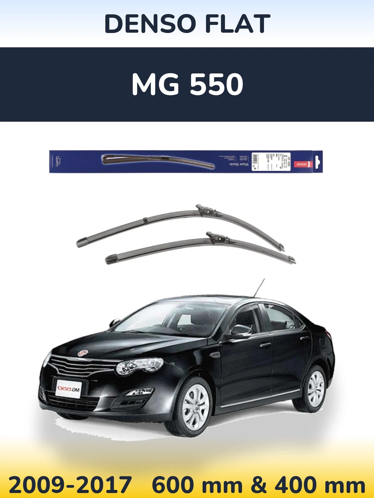 Front wiper blade set Denso Flat 600 & 400 mm for MG 550 2009-2017