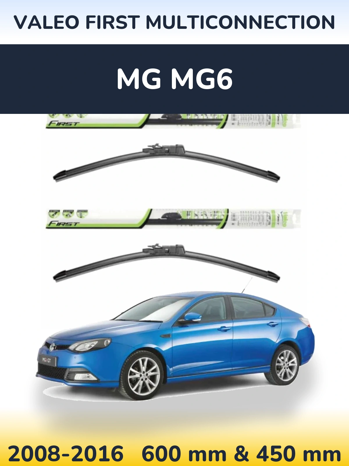 Комплект передних дворников Valeo First MultiConnection 600 & 450 мм для MG MG6 2008-2016