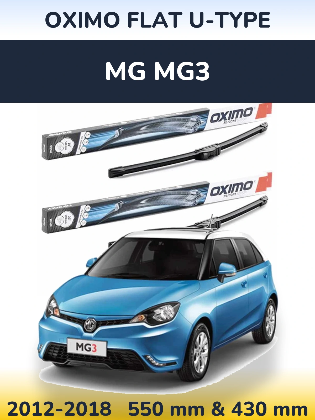 Комплект передніх щіток Oximo Flat U-type 550 & 430 мм для MG MG3 2012-2018