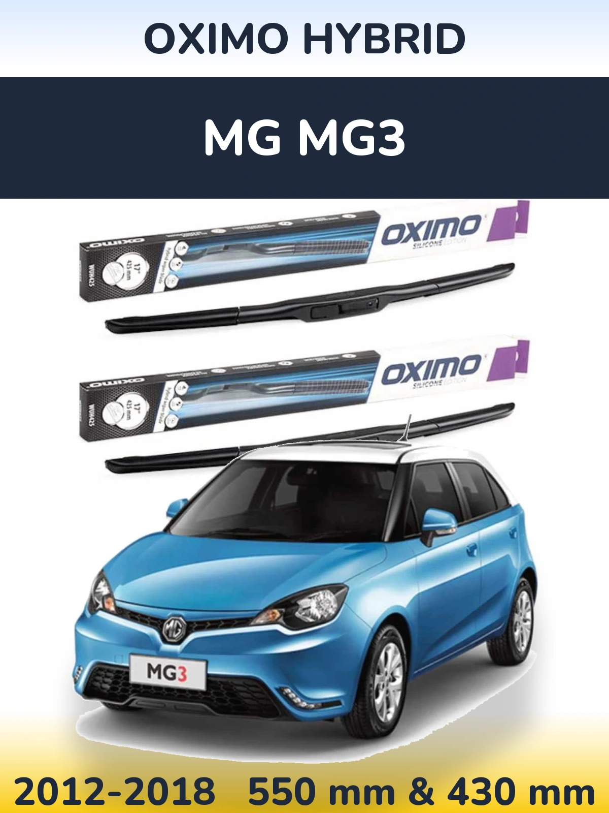 Комплект передніх щіток Oximo Hybrid 550 & 430 мм для MG MG3 2012-2018