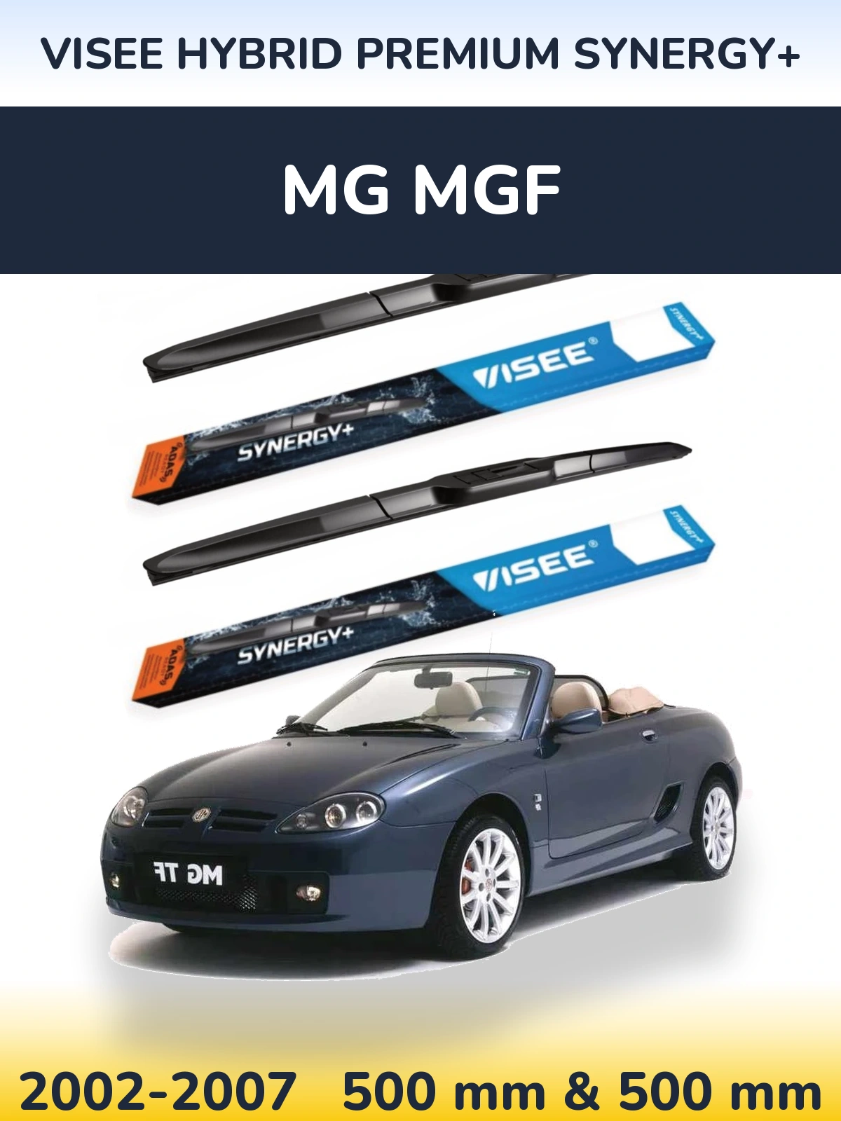 Front wiper blade set VISEE HYBRID PREMIUM SYNERGY+ 500 & 500 mm for MG MGF 2002-2007