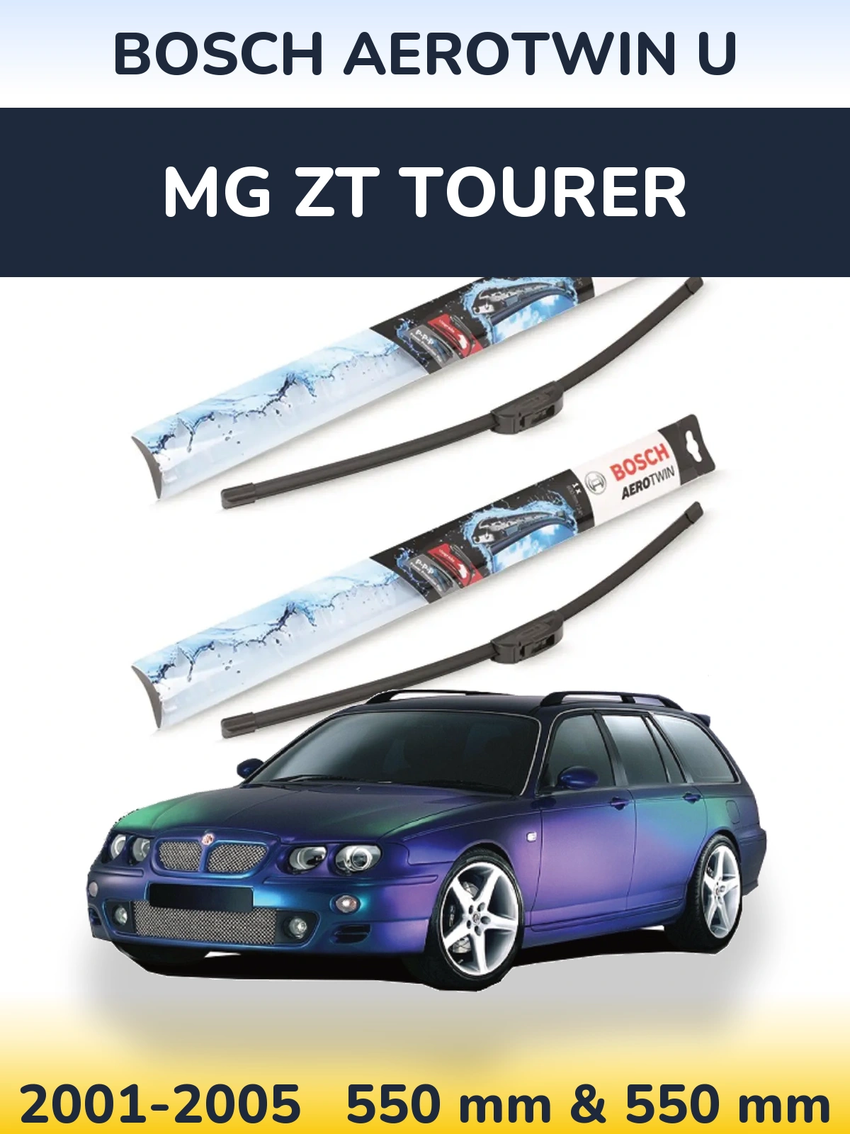 Torkarblad BOSCH AeroTwin U för MG ZT Tourer