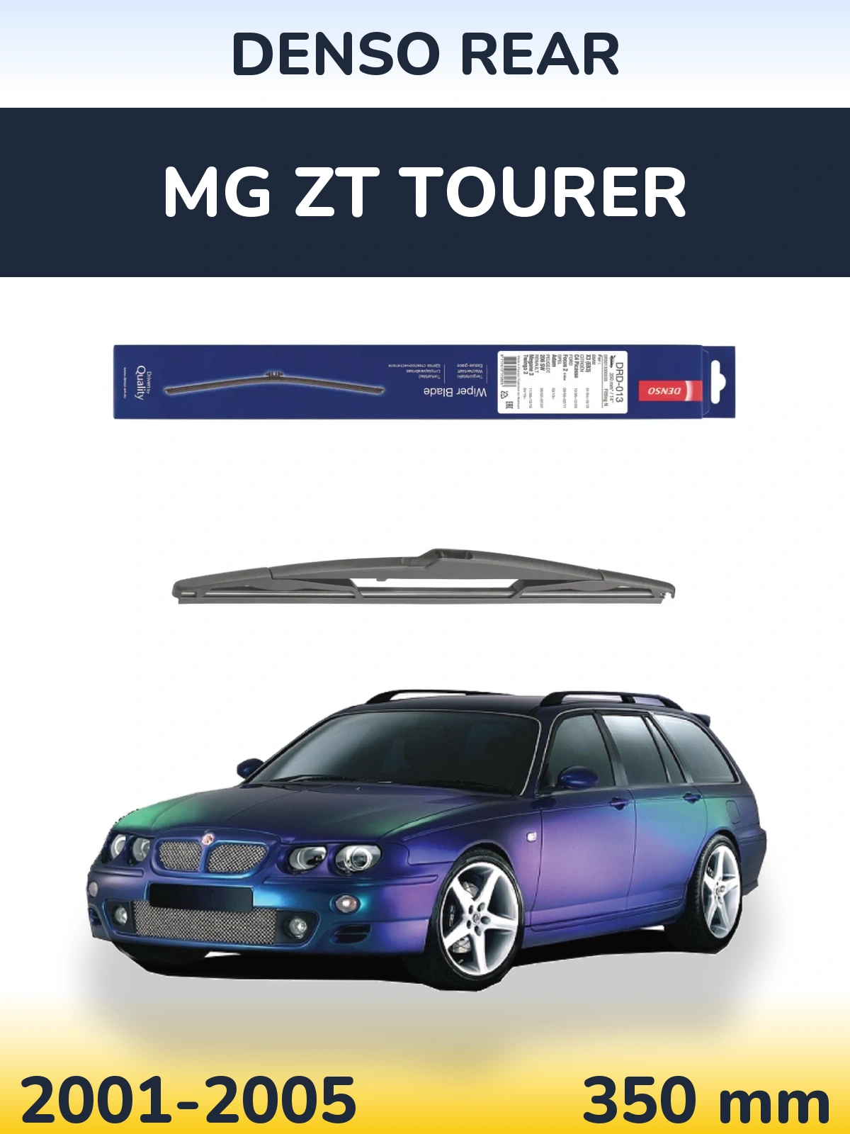 Torkarblad Denso Rear för MG ZT Tourer