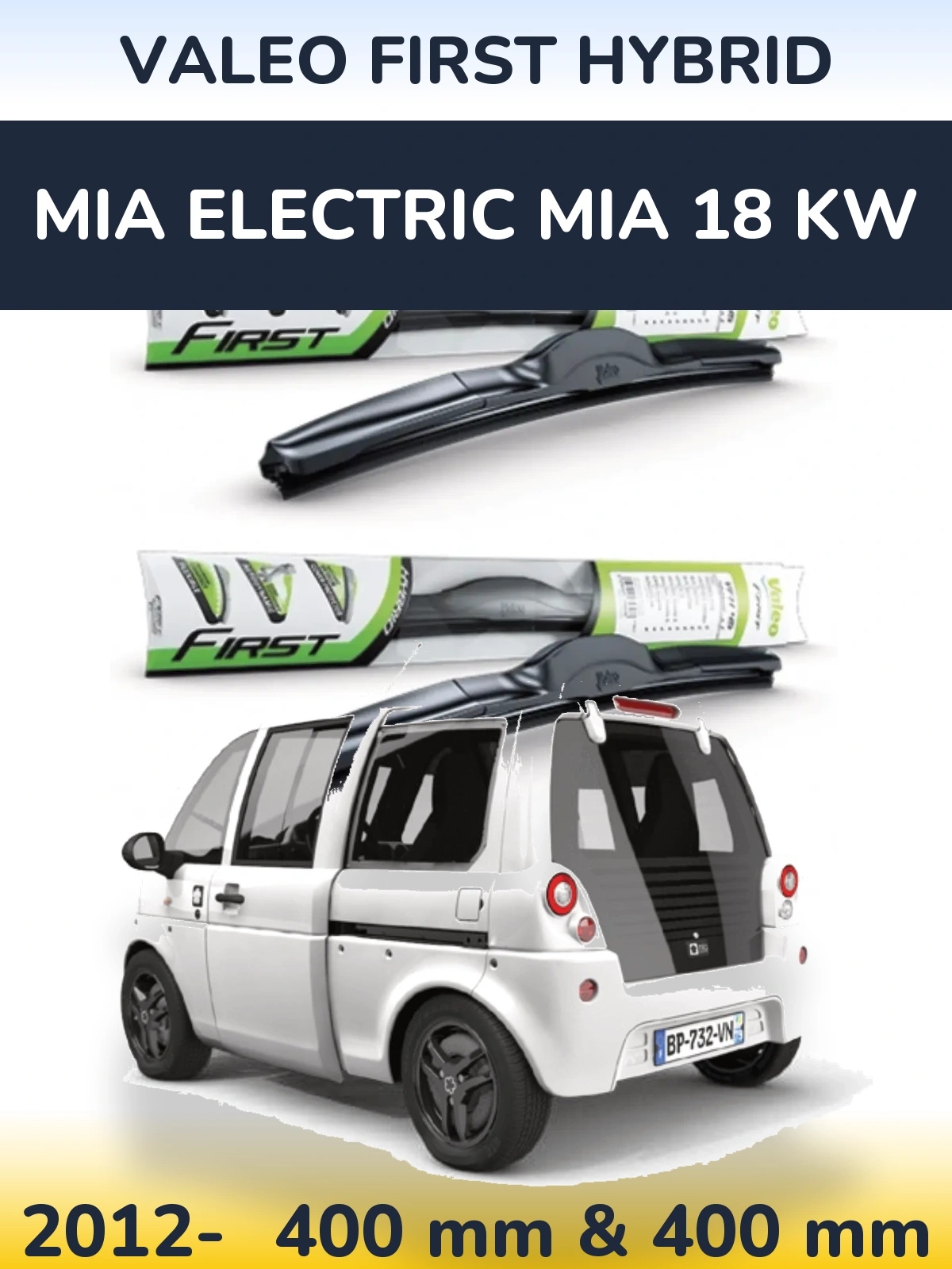 Torkarblad Valeo First Hybrid för MIA Electric mia 18 kw