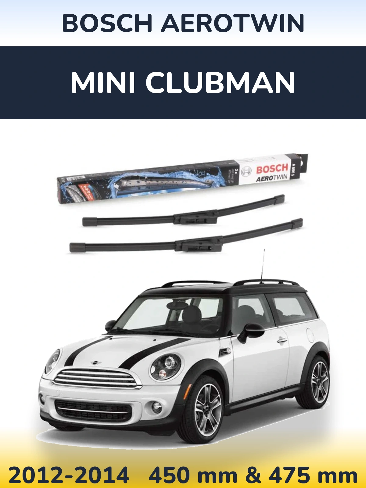 Комплект передніх щіток BOSCH AeroTwin 450 & 475 мм для MINI Clubman 2012-2014