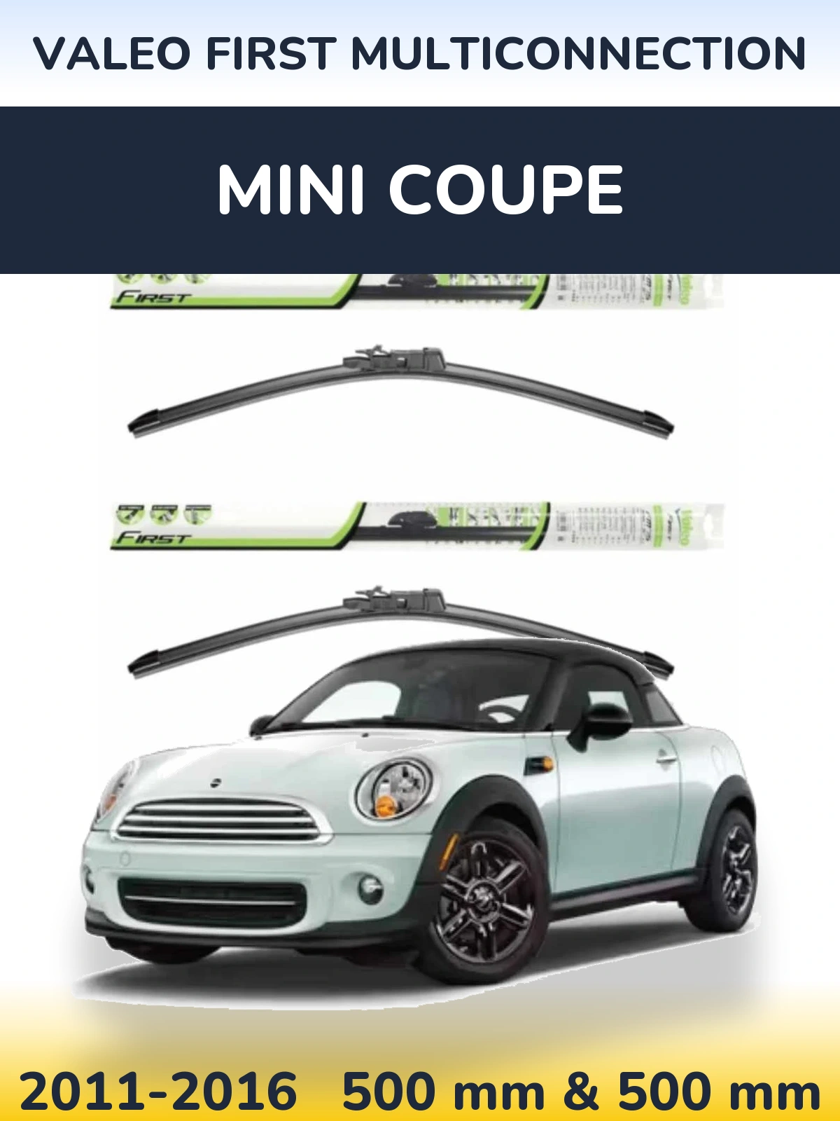 Torkarblad Valeo First MultiConnection för MINI Coupe