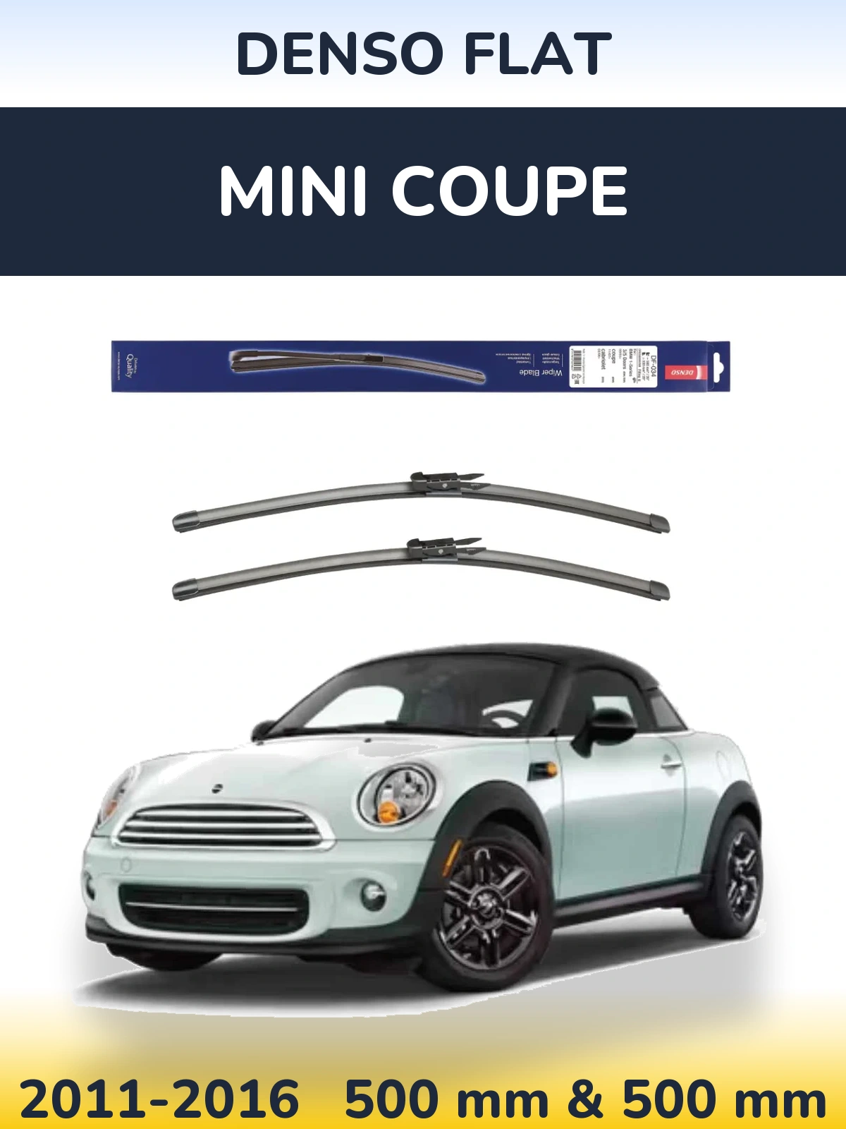 Комплект передніх щіток Denso Flat 500 & 500 мм для MINI Coupe 2011-2016