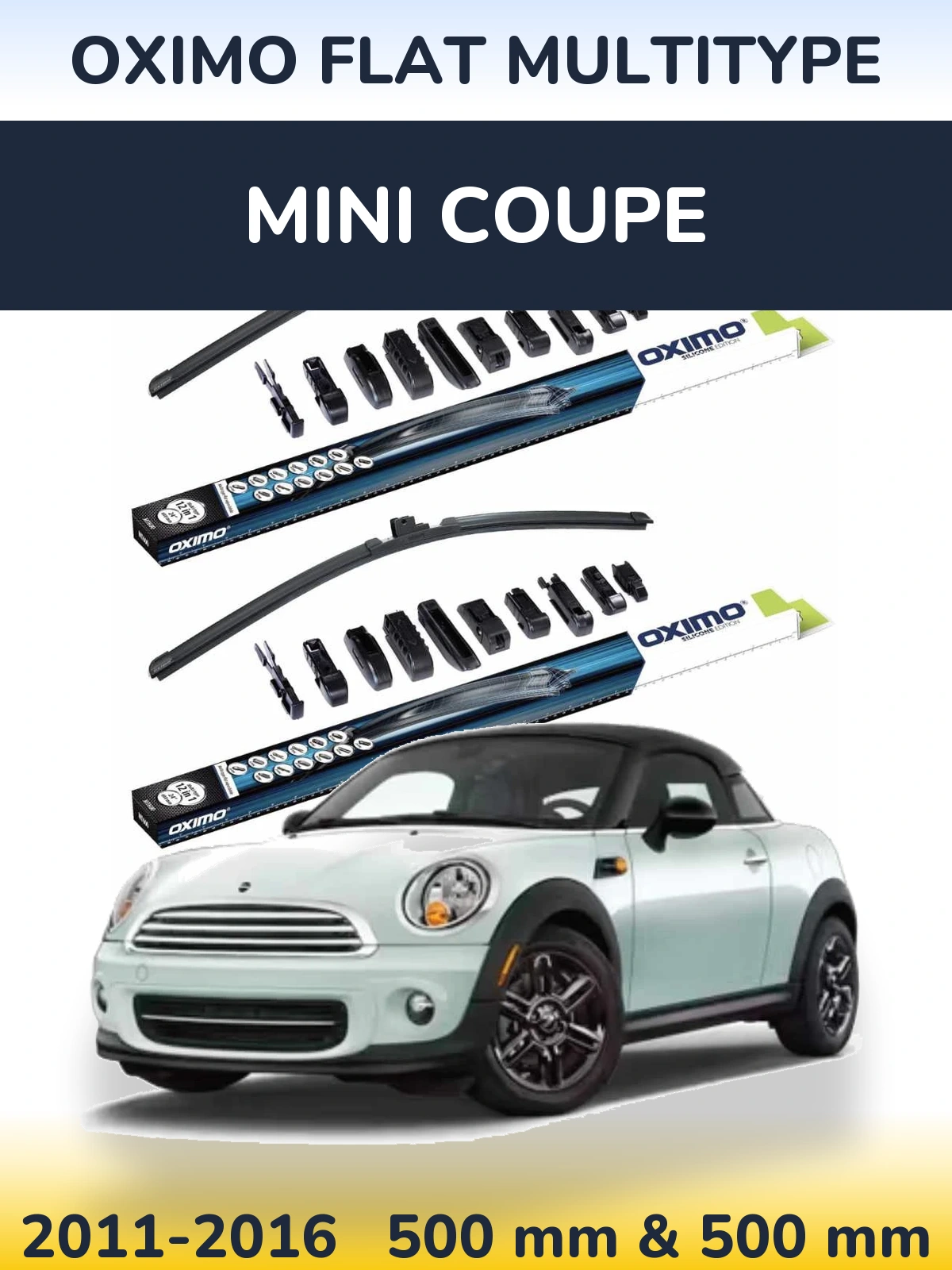 Комплект передніх щіток Oximo Flat MultiТипe 500 & 500 мм для MINI Coupe 2011-2016