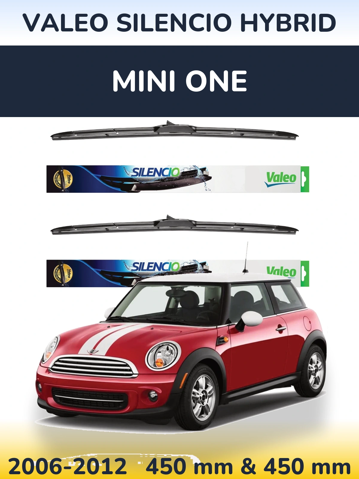 Комплект передніх щіток Valeo Silencio Hybrid 450 & 450 мм для MINI One 2006-2012