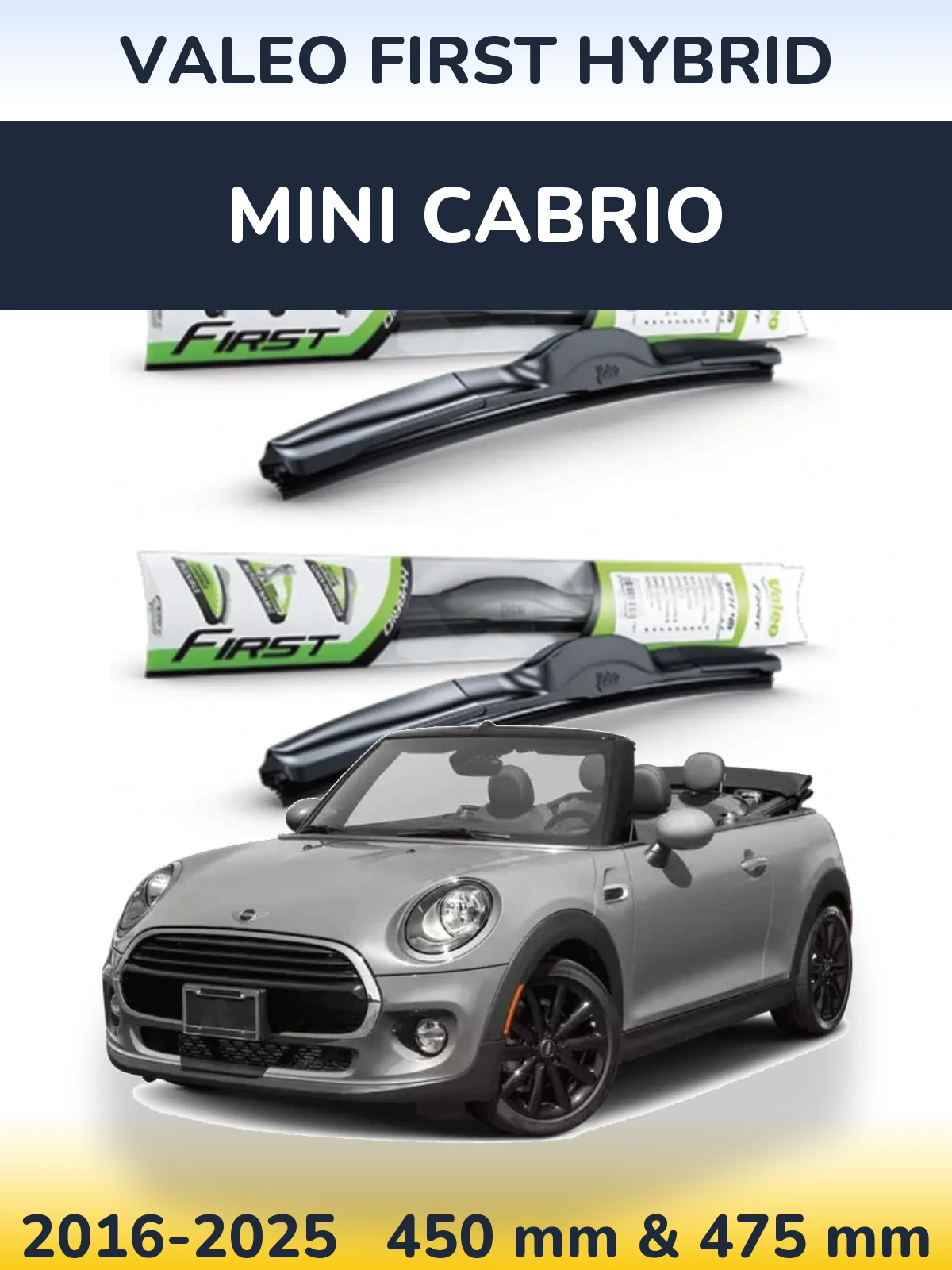 Комплект передних дворников Valeo First Hybrid 450 & 475 мм для MINI Cabrio 2016-2025