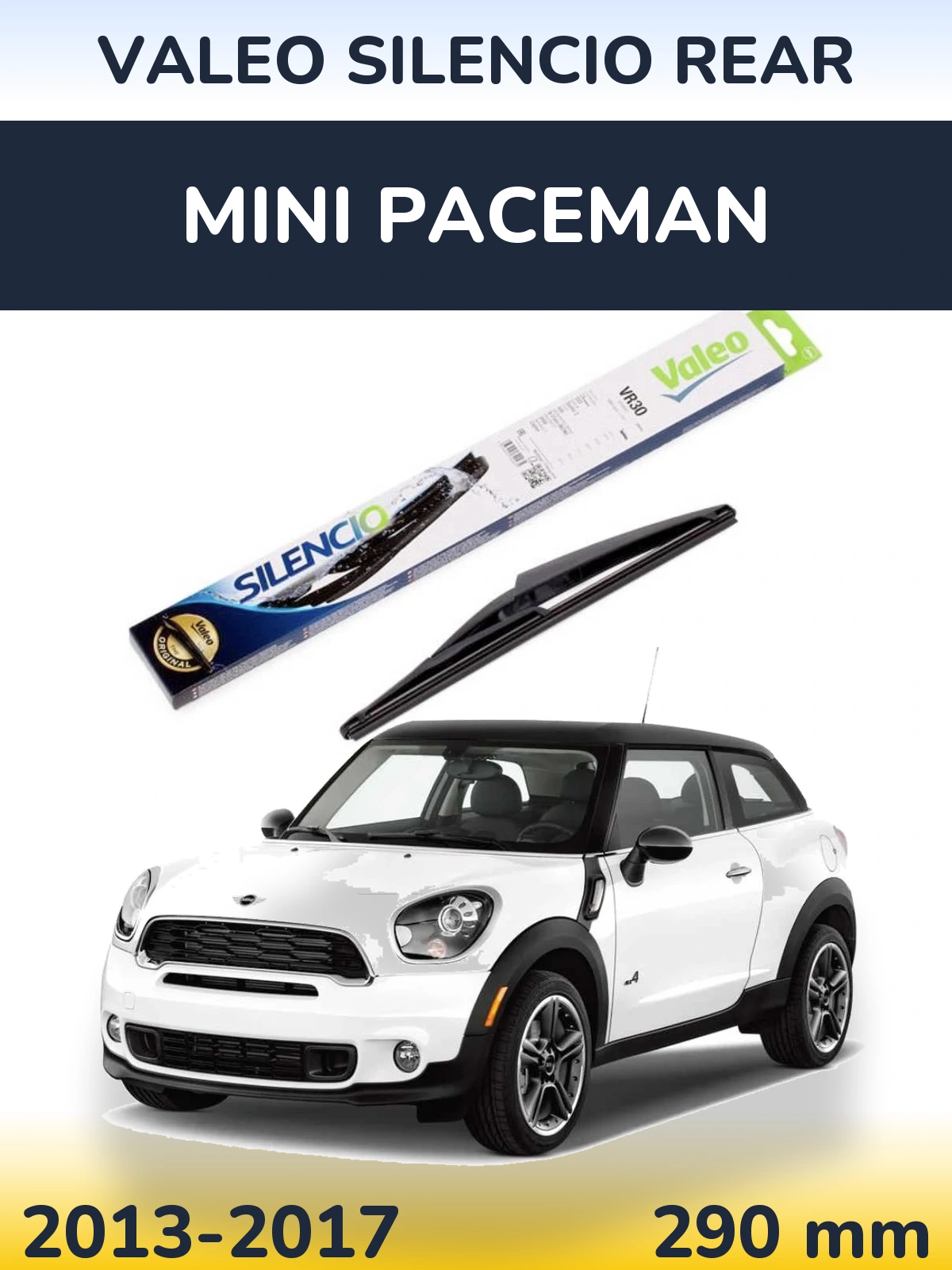 Задний дворник Valeo Silencio Rear 290 мм для MINI Paceman 2013-2017