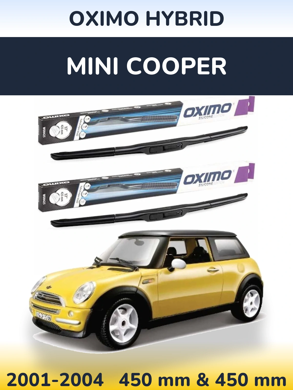 Комплект передніх щіток Oximo Hybrid 450 & 450 мм для MINI Cooper 2001-2004