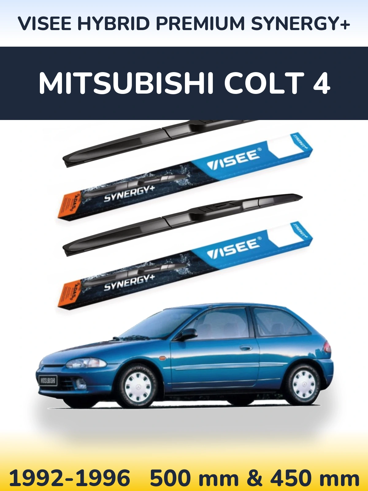 Front wiper blade set VISEE HYBRID PREMIUM SYNERGY+ 500 & 450 mm for Mitsubishi Colt 4 1992-1996