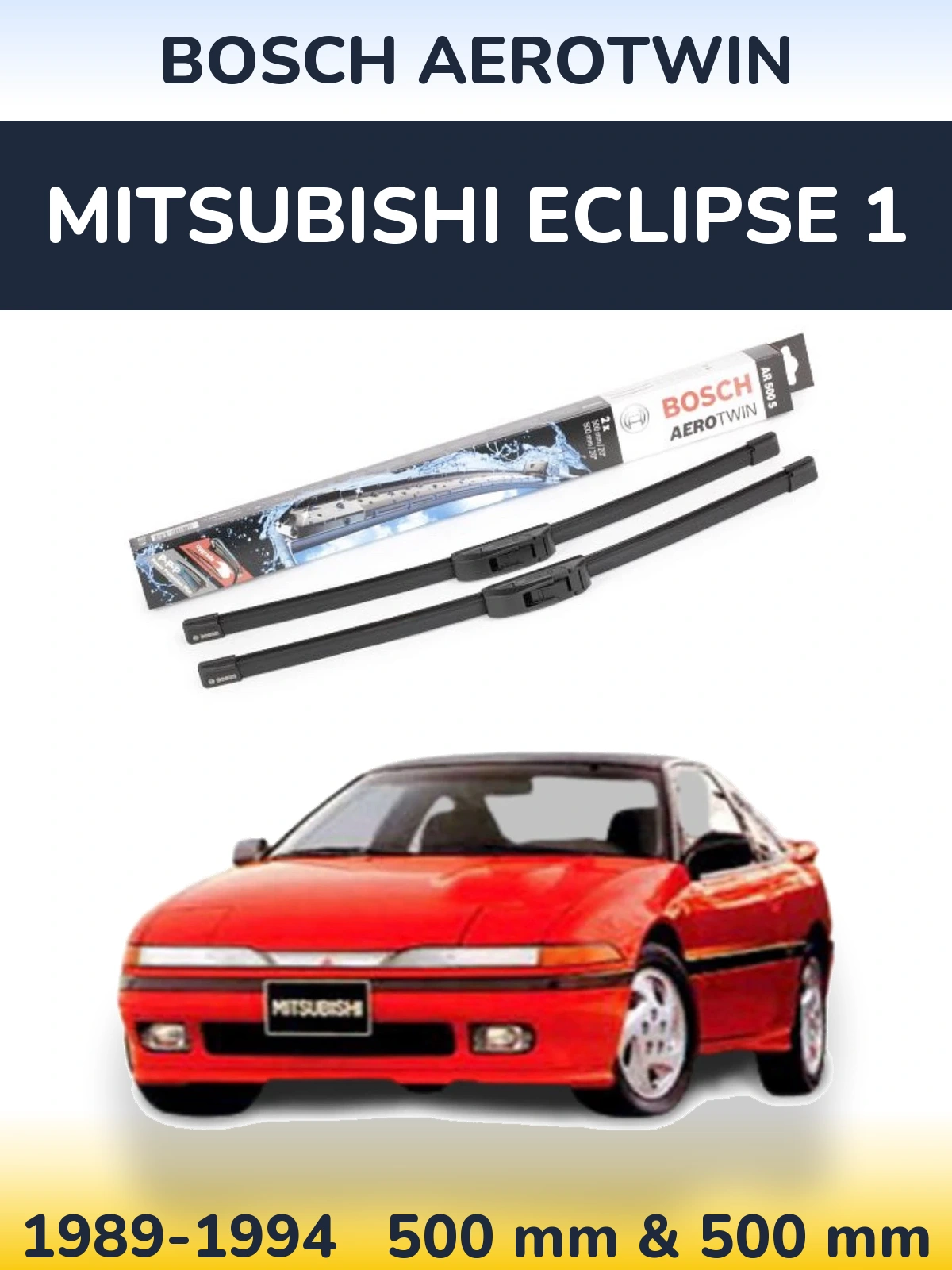 Torkarblad BOSCH AeroTwin för Mitsubishi Eclipse 1