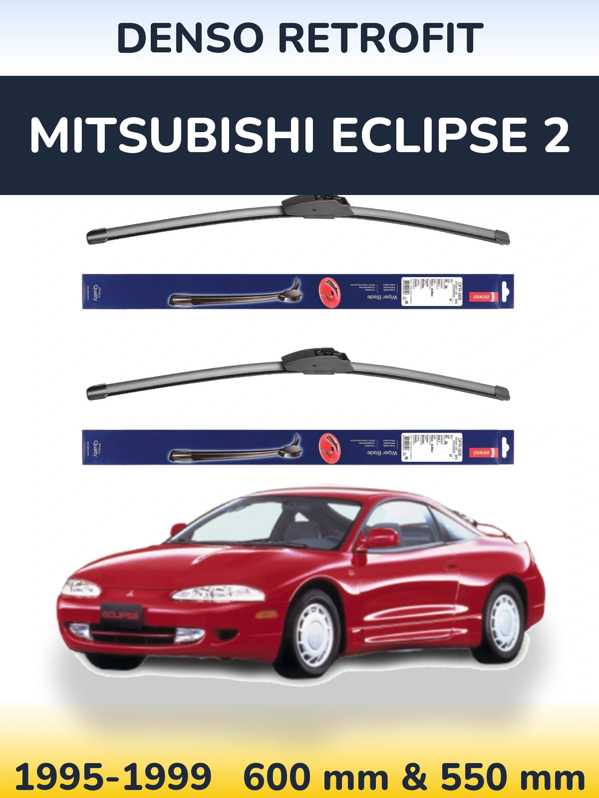 Torkarblad Denso Retrofit för Mitsubishi Eclipse 2