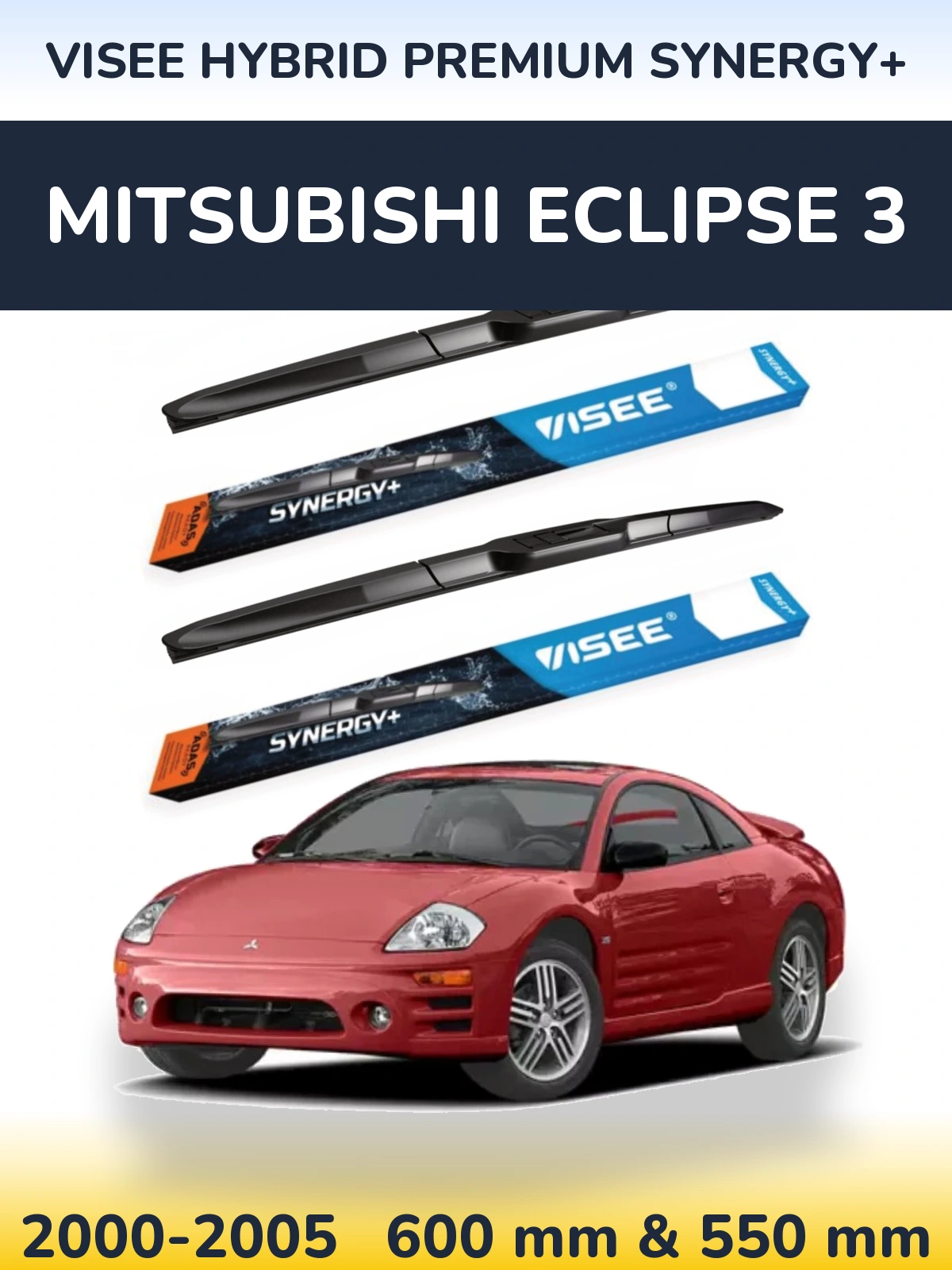 Torkarblad VISEE HYBRID PREMIUM SYNERGY+ för Mitsubishi Eclipse 3