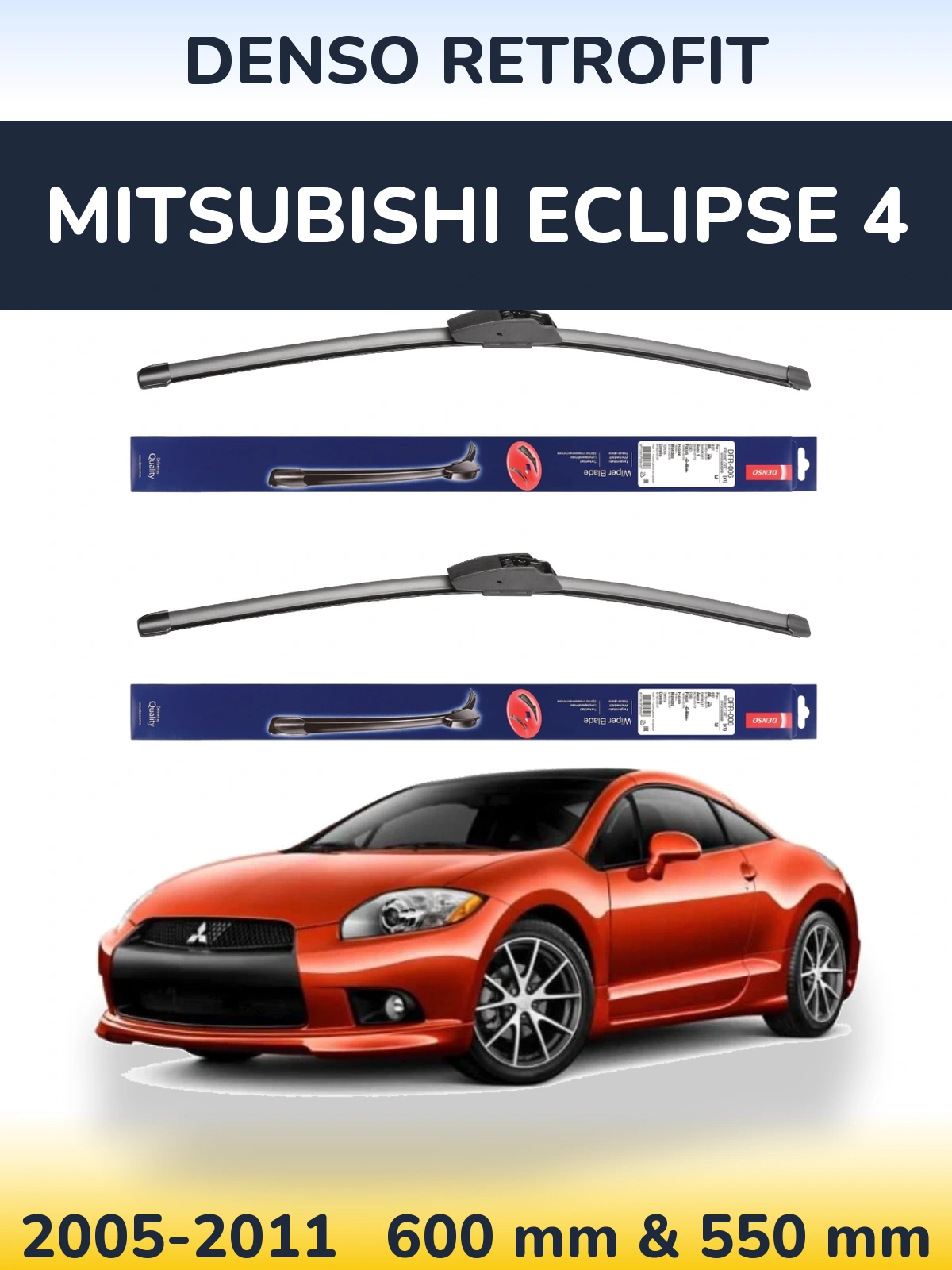Torkarblad Denso Retrofit för Mitsubishi Eclipse 4