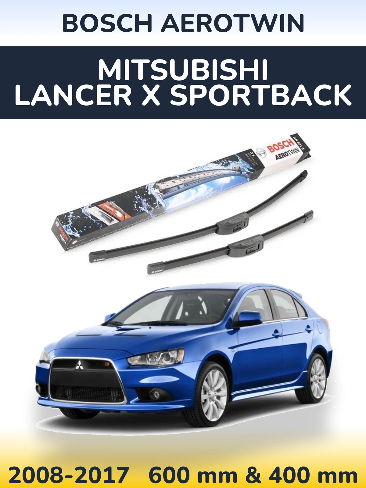 Torkarblad BOSCH AeroTwin för Mitsubishi Lancer X Sportback