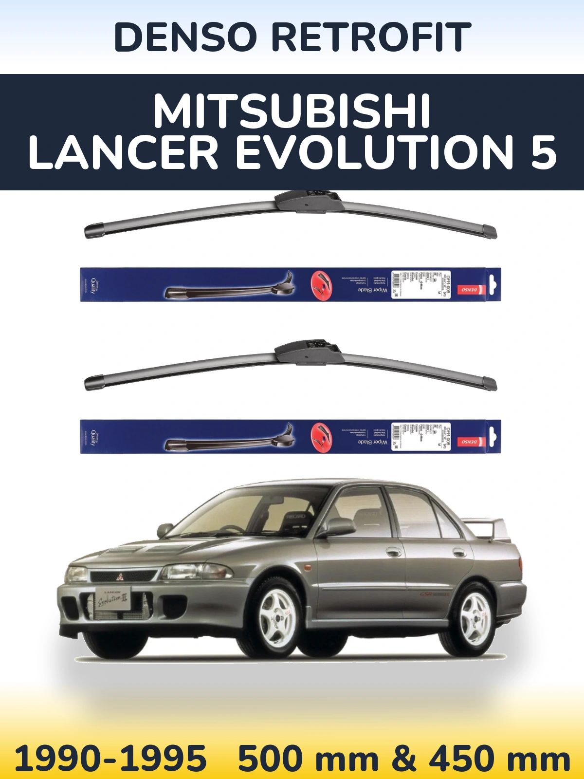 Torkarblad Denso Retrofit för Mitsubishi Lancer Evolution 5