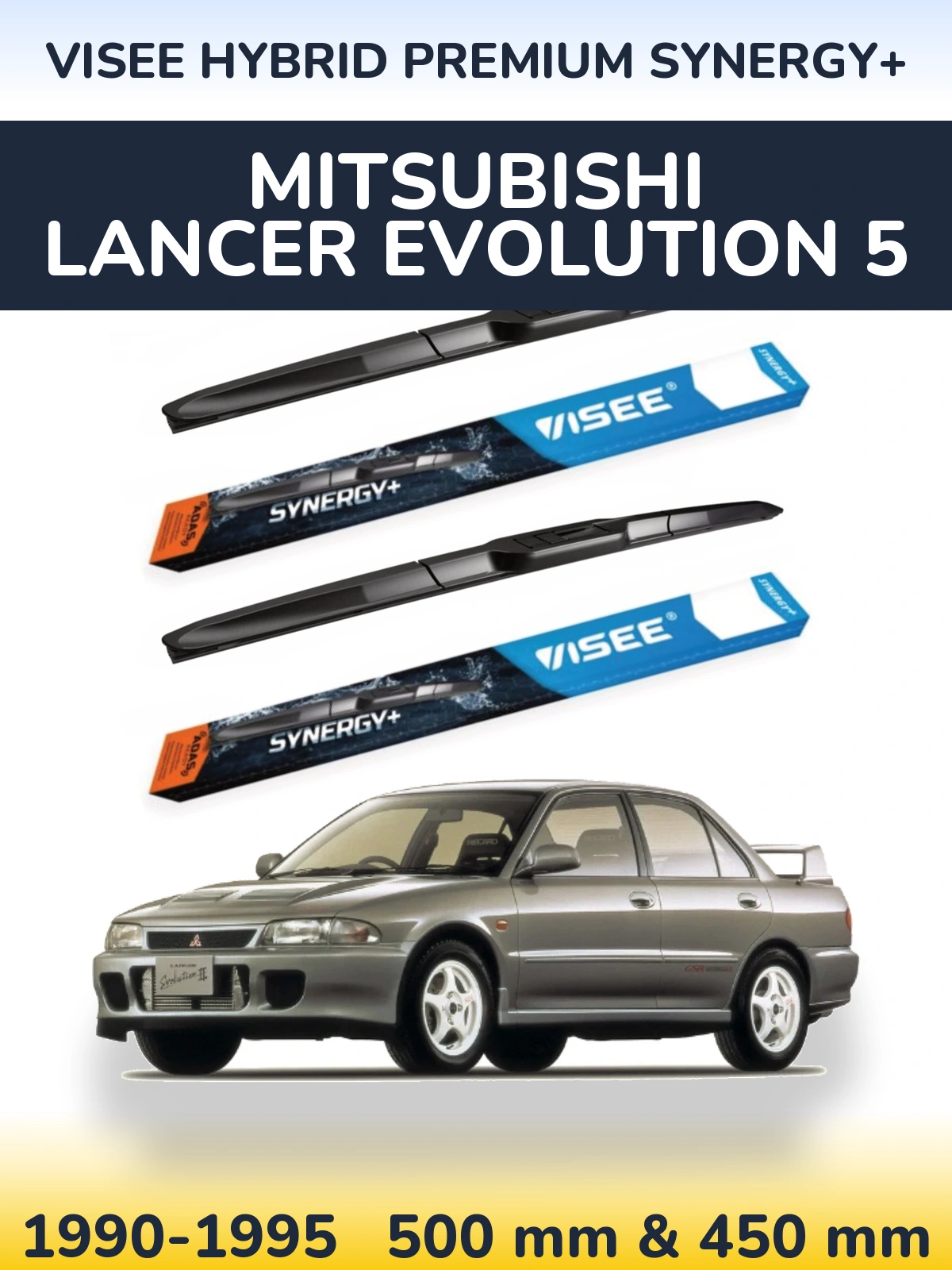 Torkarblad VISEE HYBRID PREMIUM SYNERGY+ för Mitsubishi Lancer Evolution 5