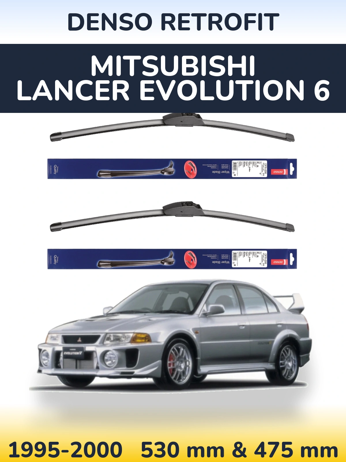 Torkarblad Denso Retrofit för Mitsubishi Lancer Evolution 6