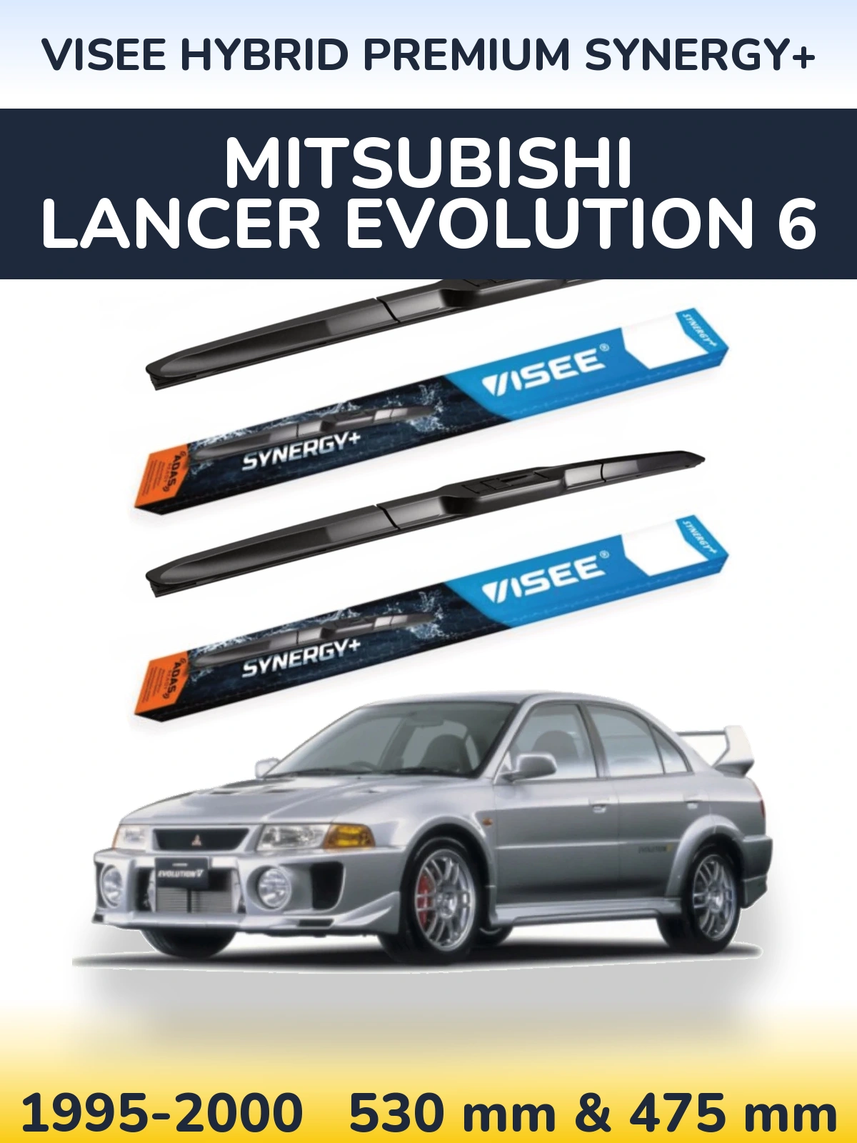 Torkarblad VISEE HYBRID PREMIUM SYNERGY+ för Mitsubishi Lancer Evolution 6