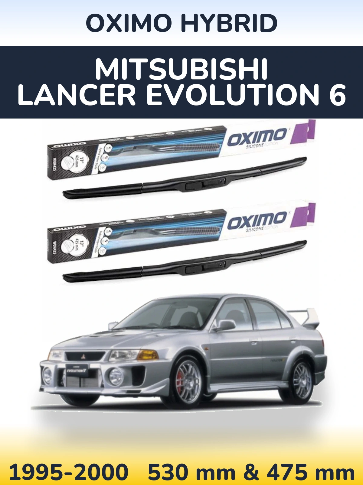Torkarblad Oximo Hybrid för Mitsubishi Lancer Evolution 6