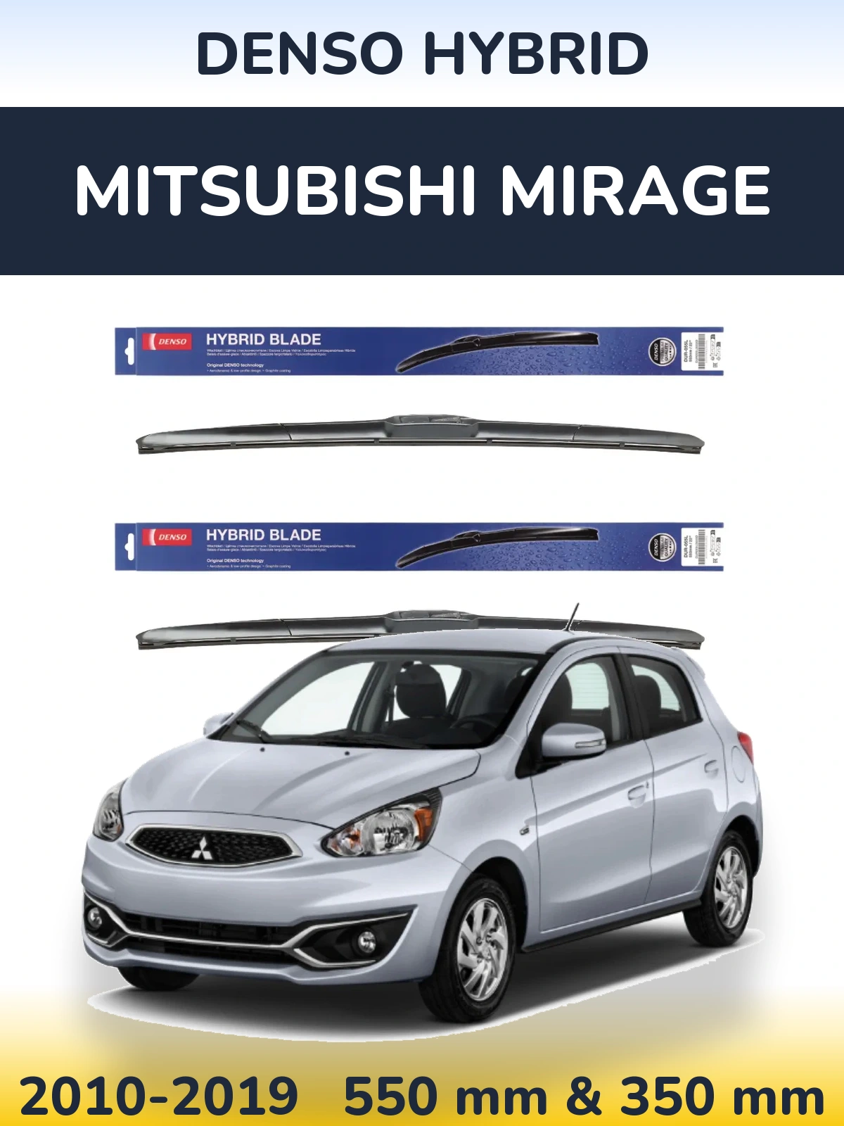 Torkarblad Denso Hybrid för Mitsubishi Mirage