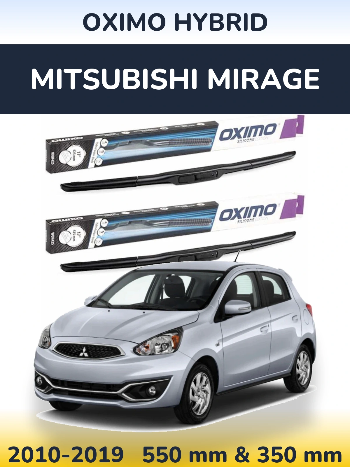 Torkarblad Oximo Hybrid för Mitsubishi Mirage