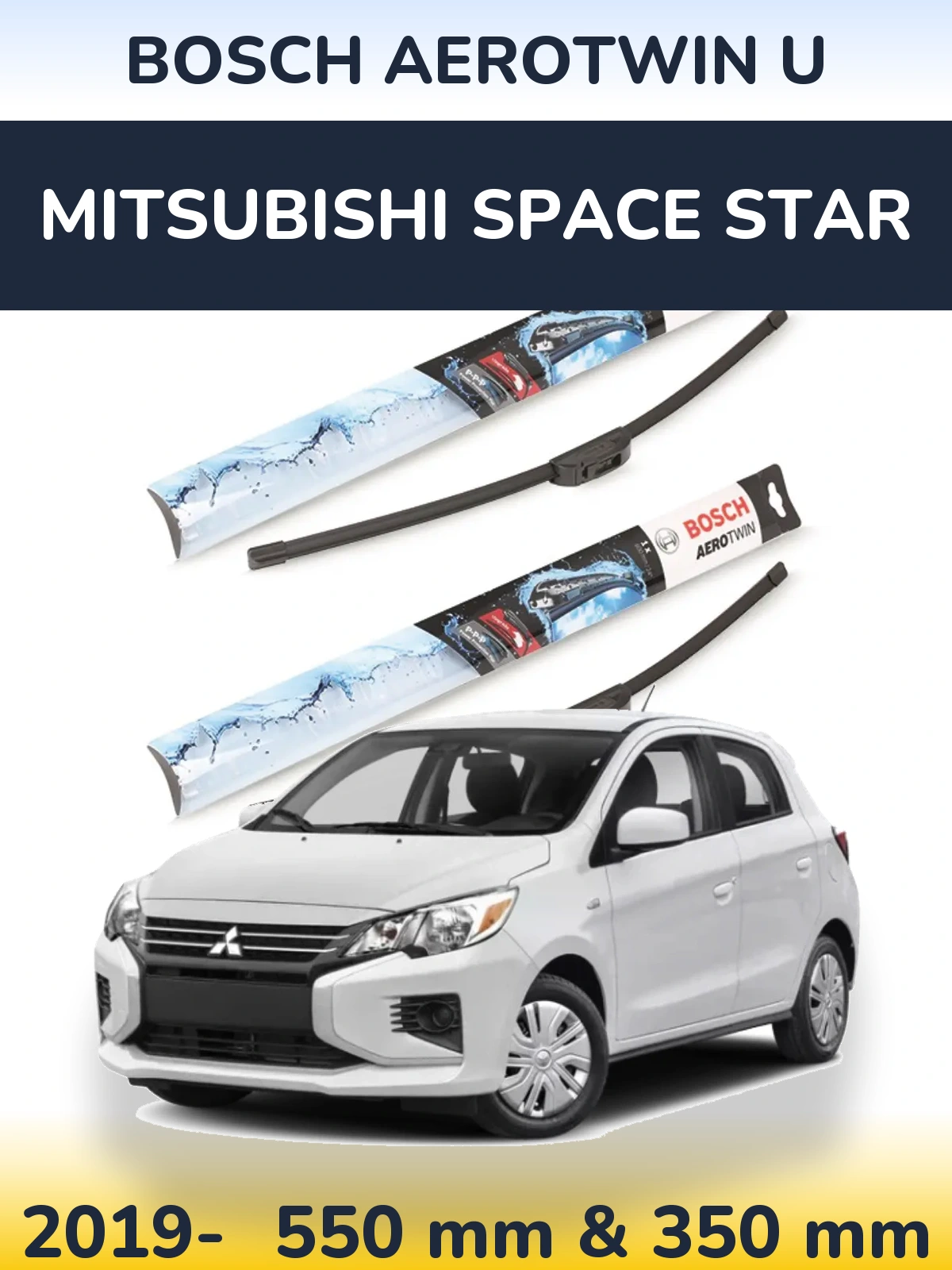 Torkarblad BOSCH AeroTwin U för Mitsubishi Space Star