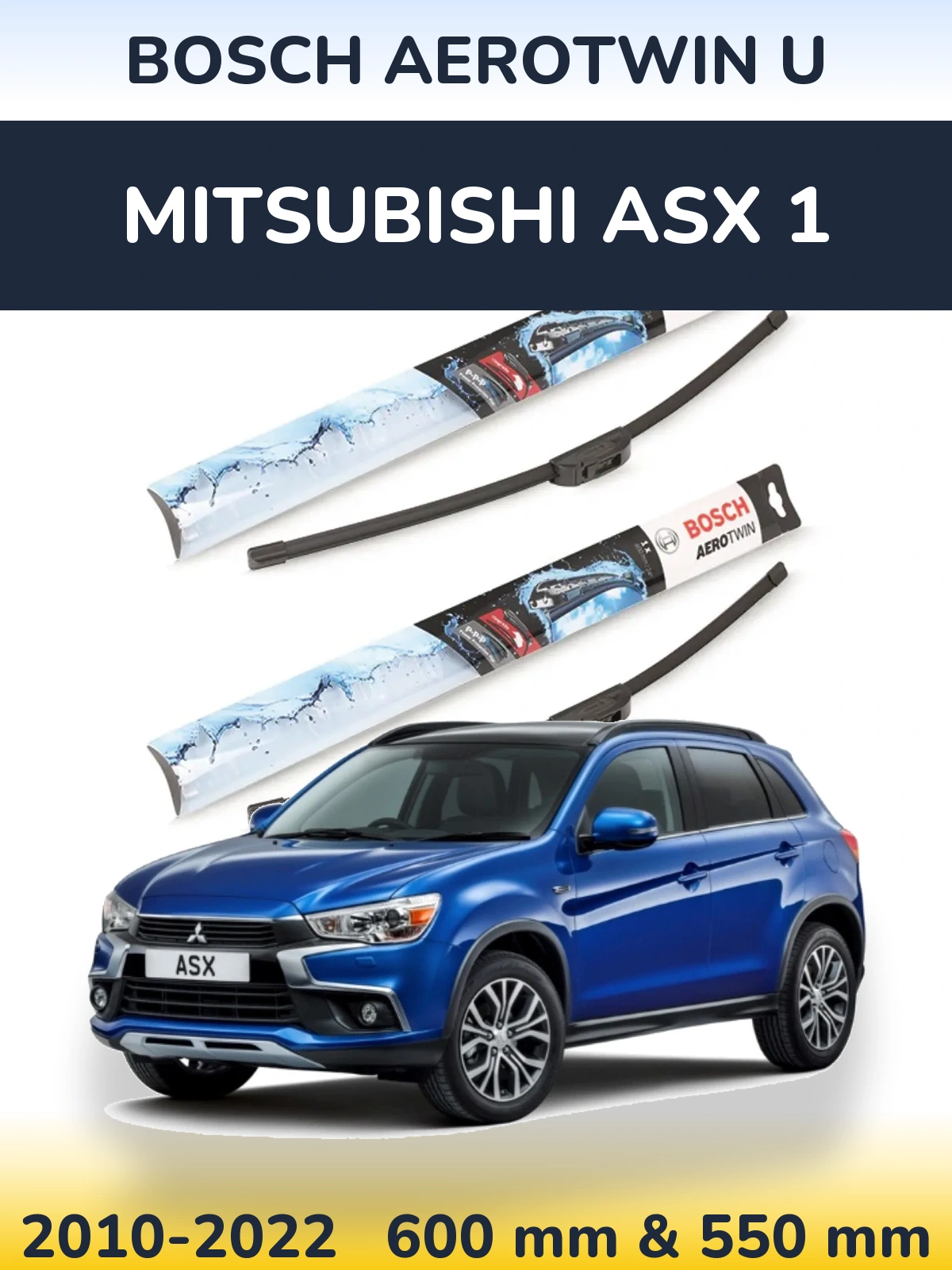Torkarblad BOSCH AeroTwin U för Mitsubishi ASX 1