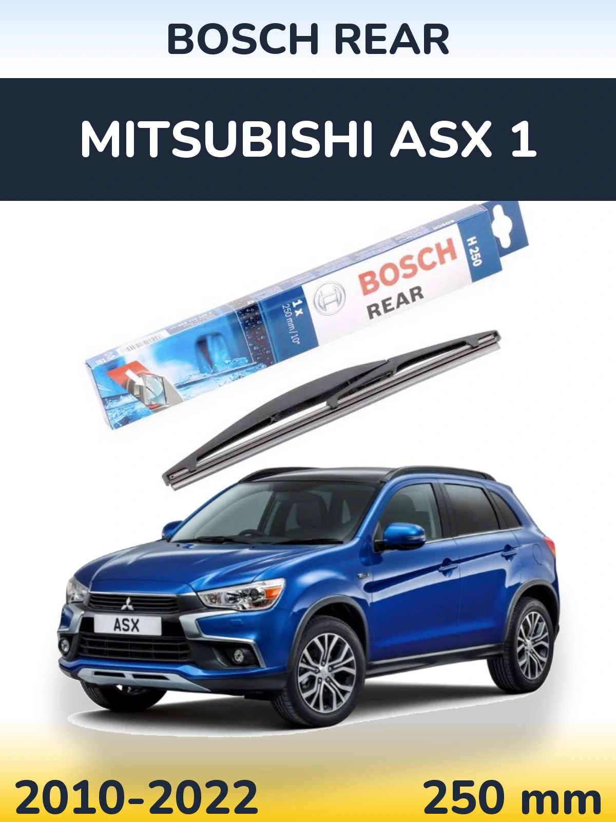 Torkarblad BOSCH Rear för Mitsubishi ASX 1