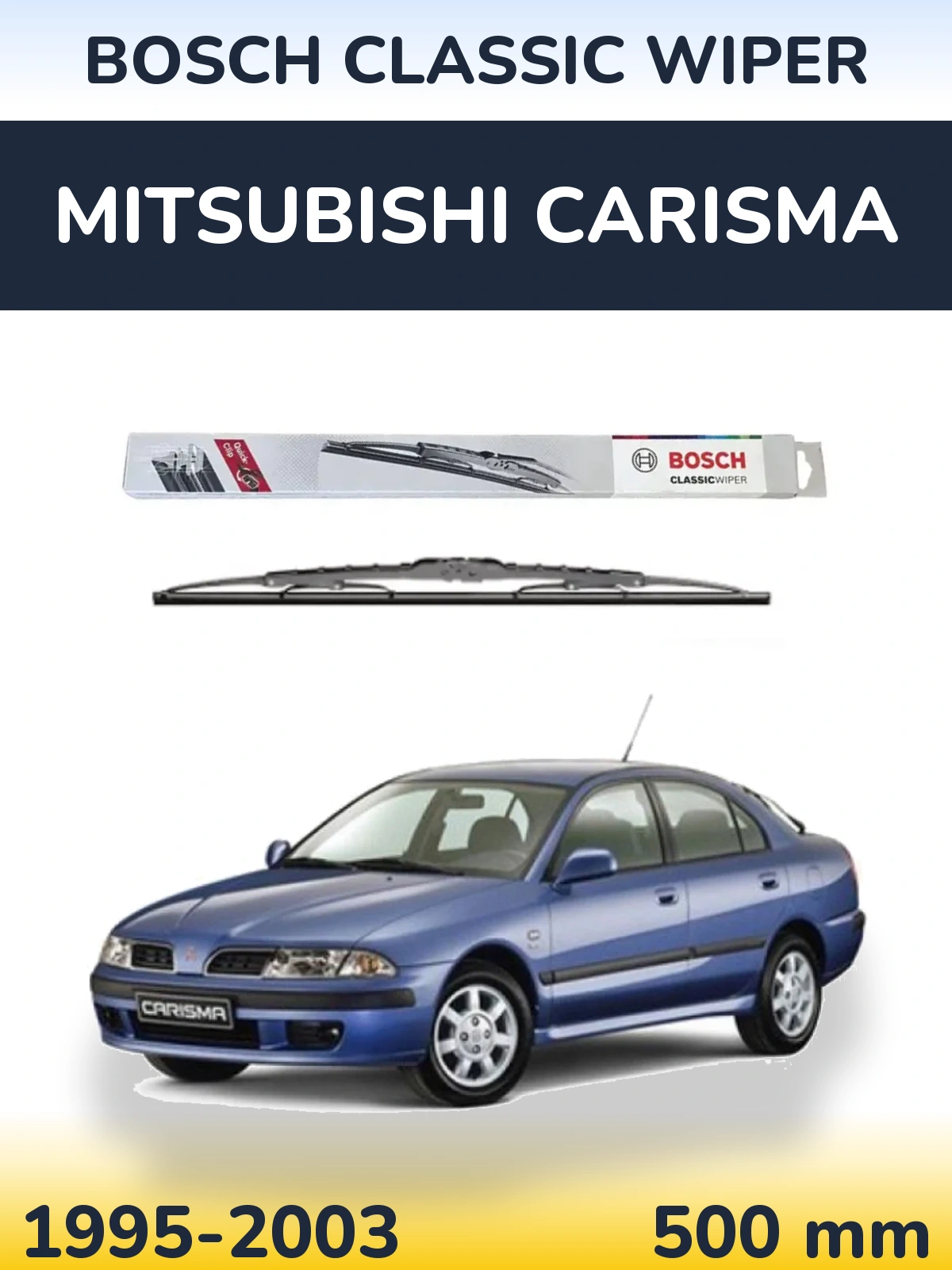 Задня щітка BOSCH Classic Wiper 500 мм для Mitsubishi Carisma 1995-2003