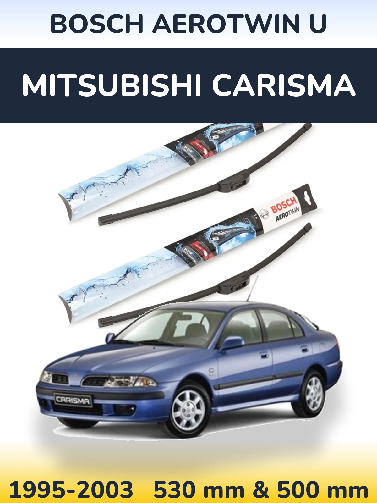 Torkarblad BOSCH AeroTwin U för Mitsubishi Carisma