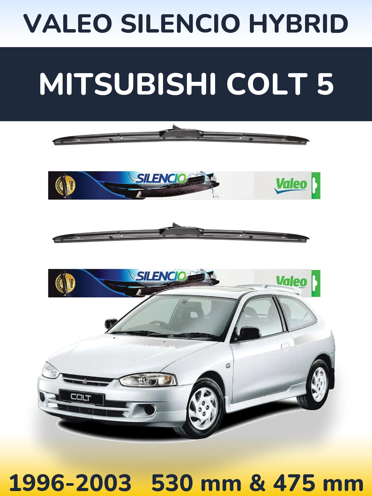 Комплект передних дворников Valeo Silencio Hybrid 530 & 475 мм для Mitsubishi Colt 5 1996-2003