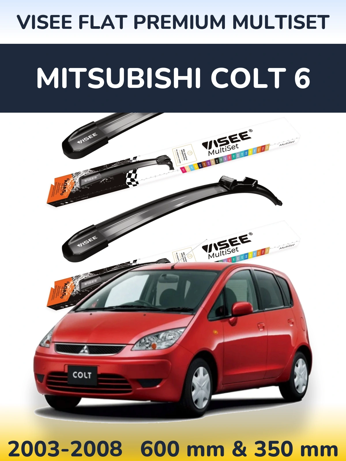 Комплект передних дворников VISEE FLAT PREMIUM MultiSet 600 & 350 мм для Mitsubishi Colt 6 2003-2008