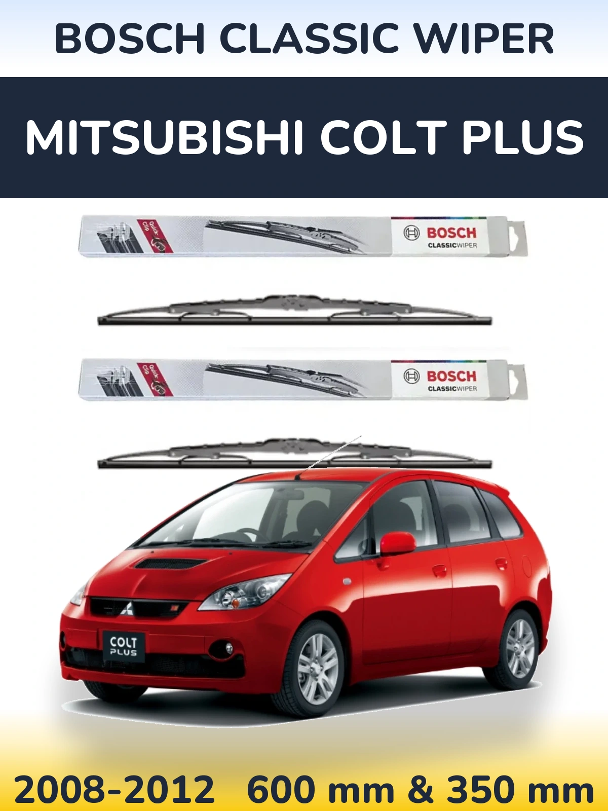 Torkarblad BOSCH Classic Wiper för Mitsubishi Colt Plus