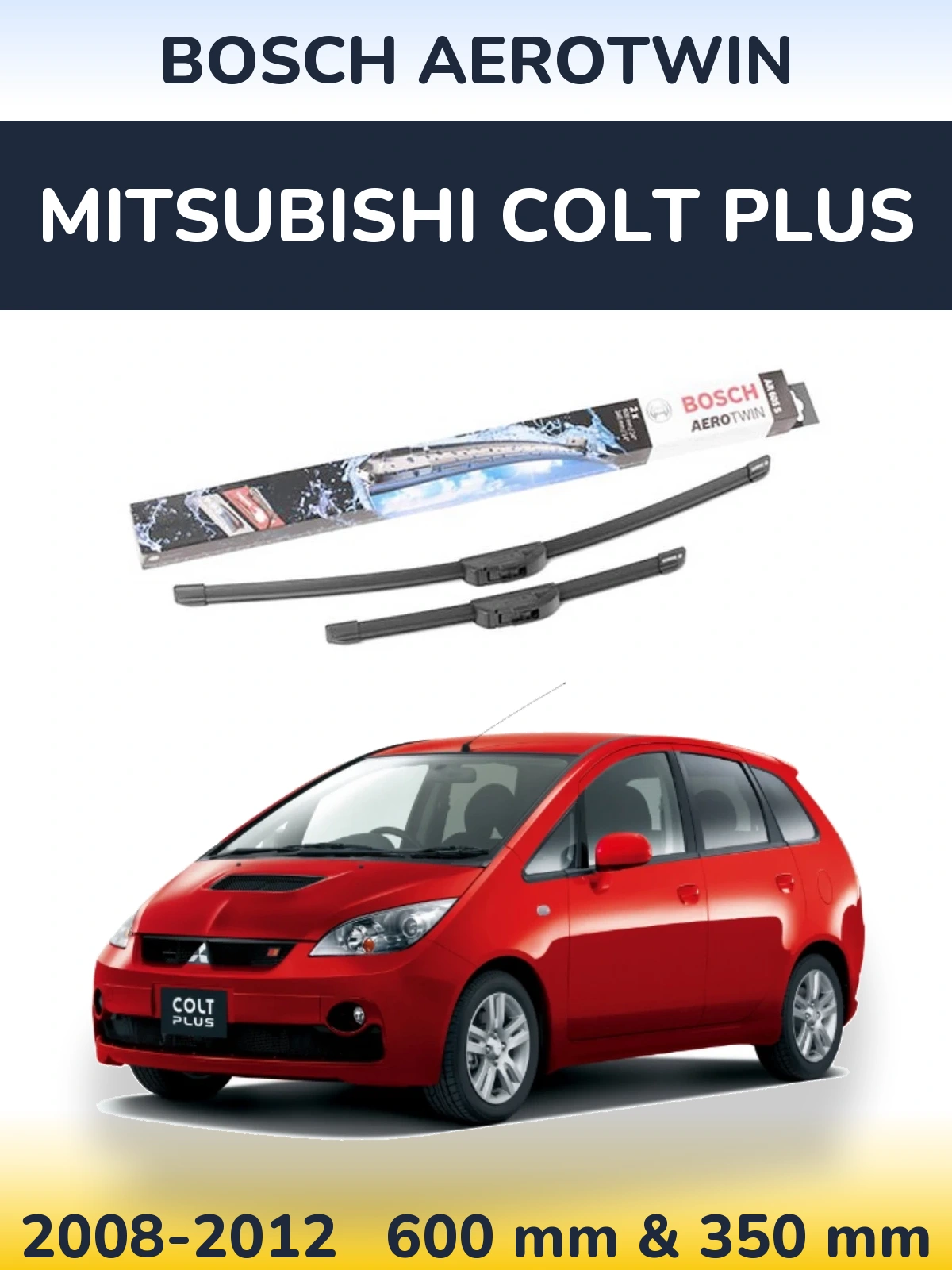 Комплект передних дворников BOSCH AeroTwin 600 & 350 мм для Mitsubishi Colt Plus 2008-2012