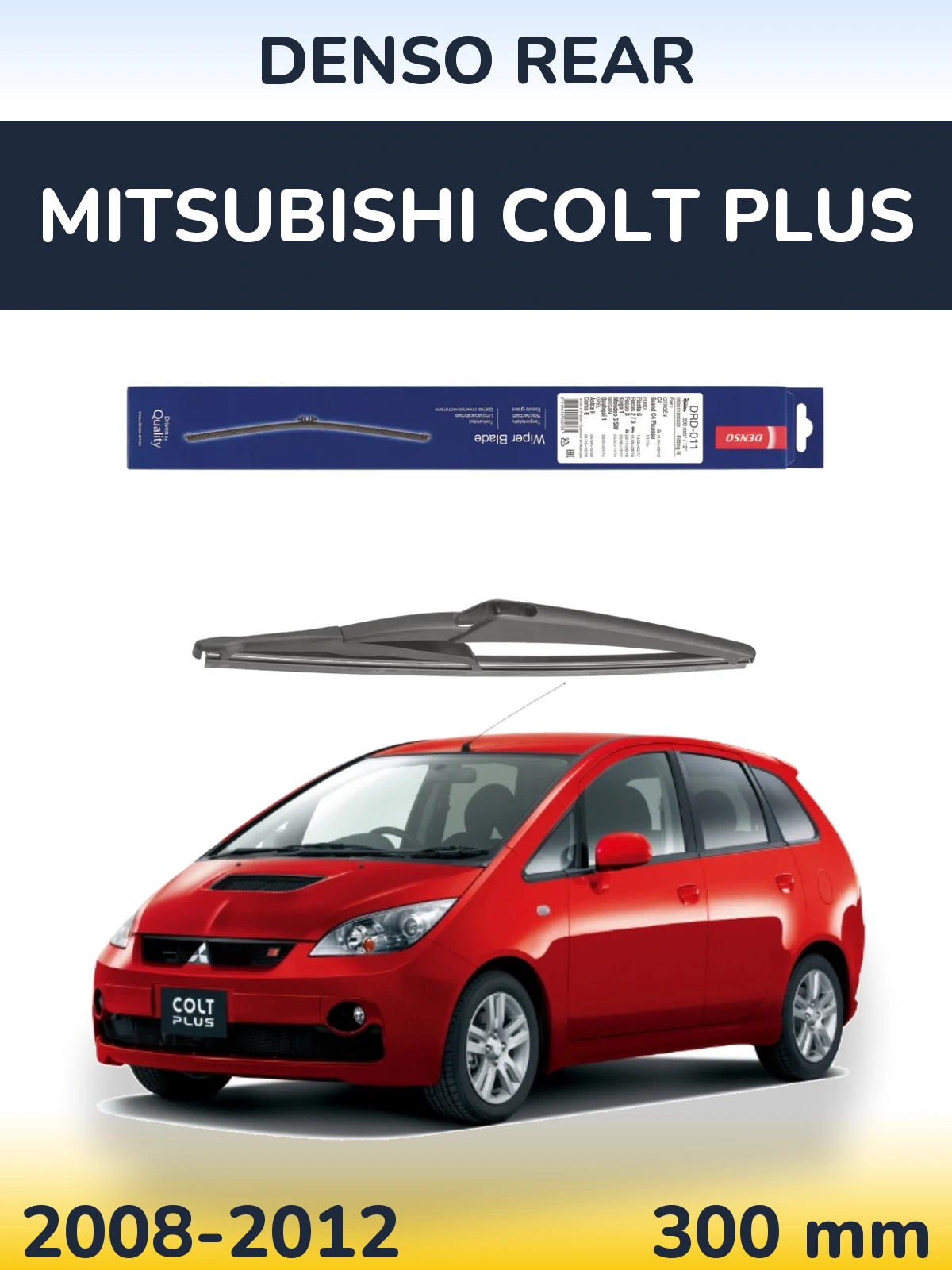 Torkarblad Denso Rear för Mitsubishi Colt Plus