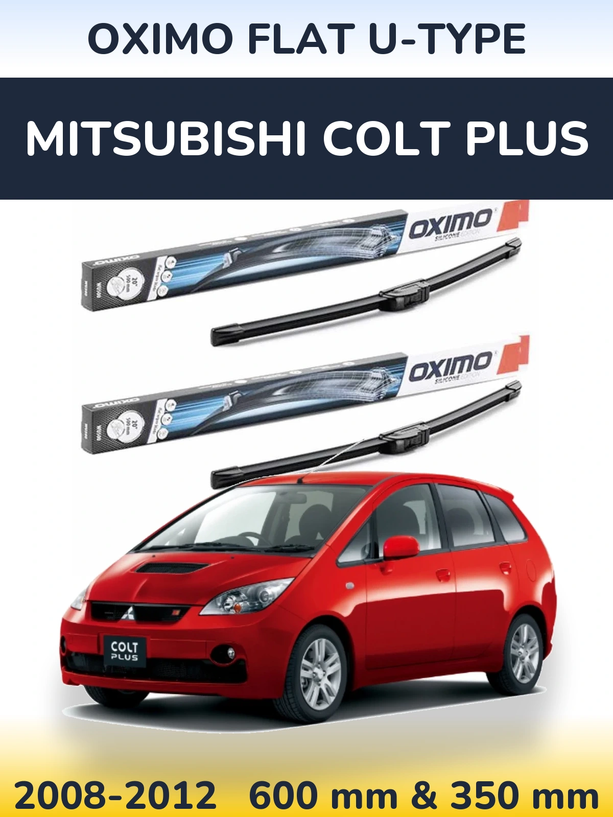 Torkarblad Oximo Flat U-type för Mitsubishi Colt Plus