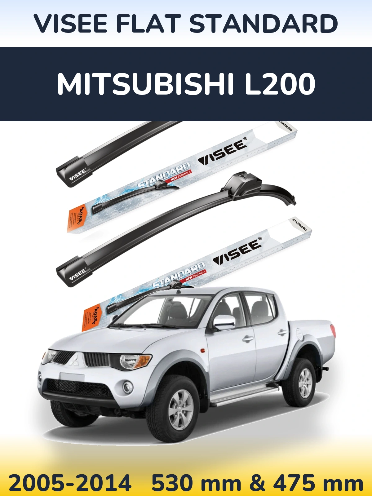 Torkarblad VISEE FLAT STANDARD för Mitsubishi L200