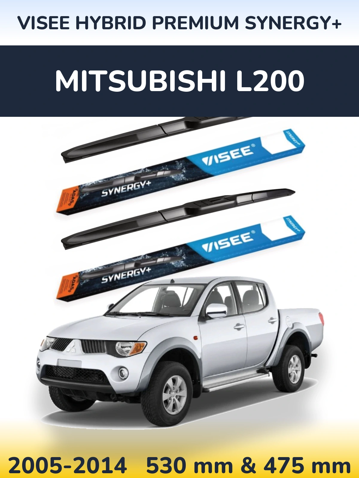 Torkarblad VISEE HYBRID PREMIUM SYNERGY+ för Mitsubishi L200