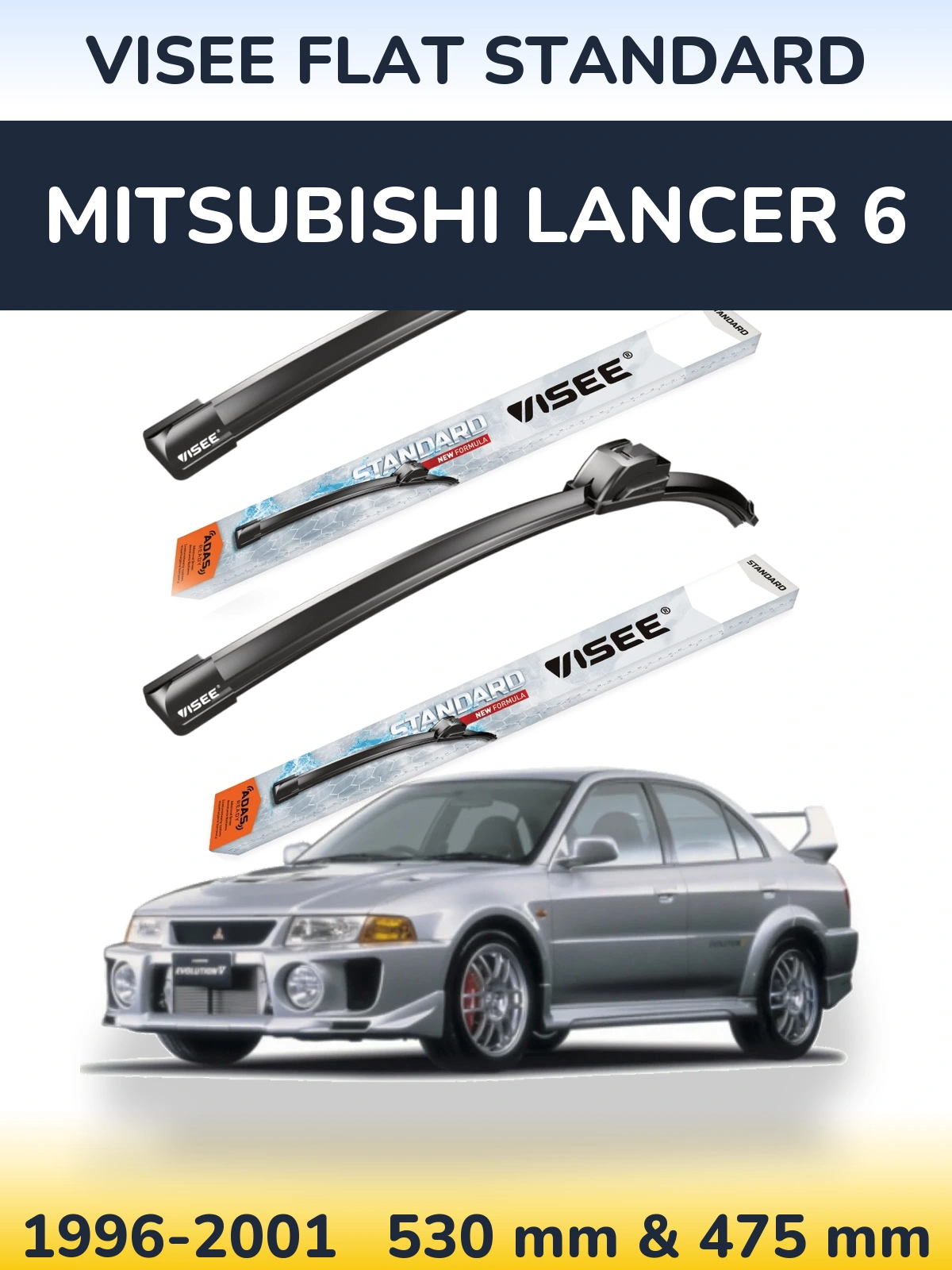 Torkarblad VISEE FLAT STANDARD för Mitsubishi Lancer 6