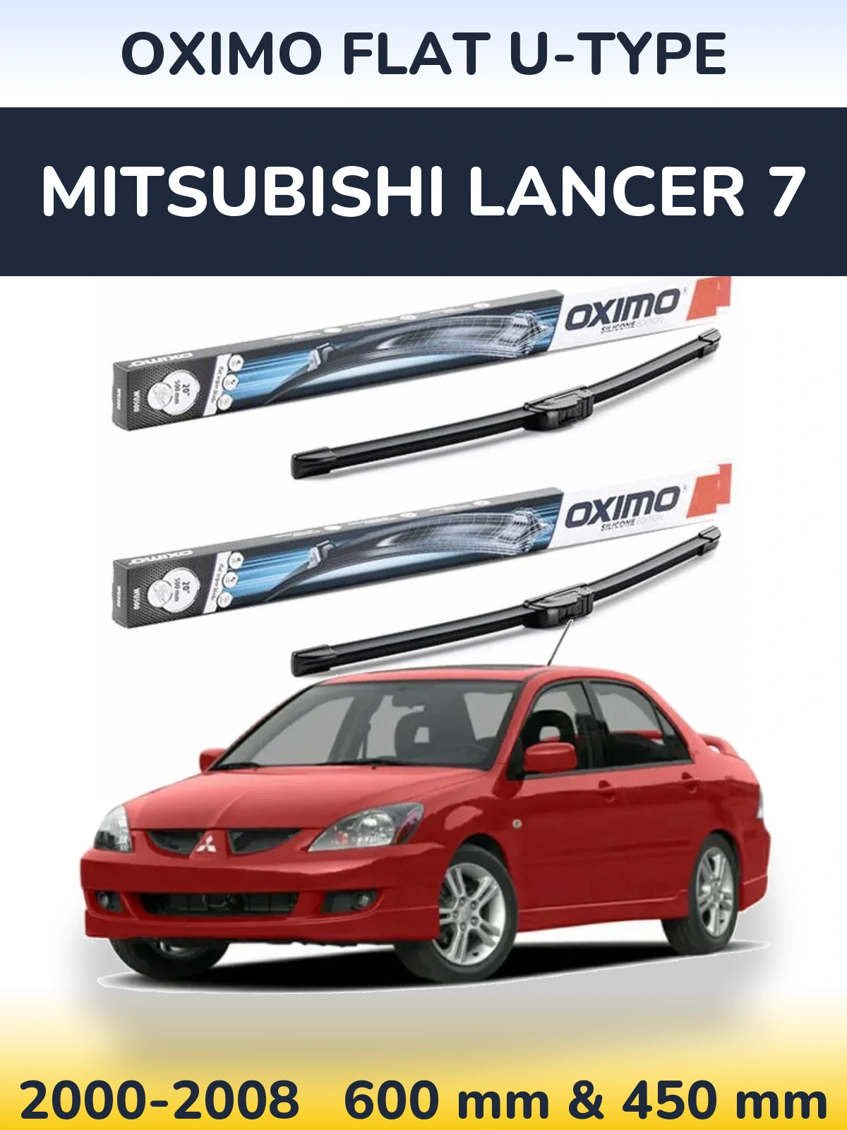 Комплект передніх щіток Oximo Flat U-type 600 & 450 мм для Mitsubishi Lancer 7 2000-2008