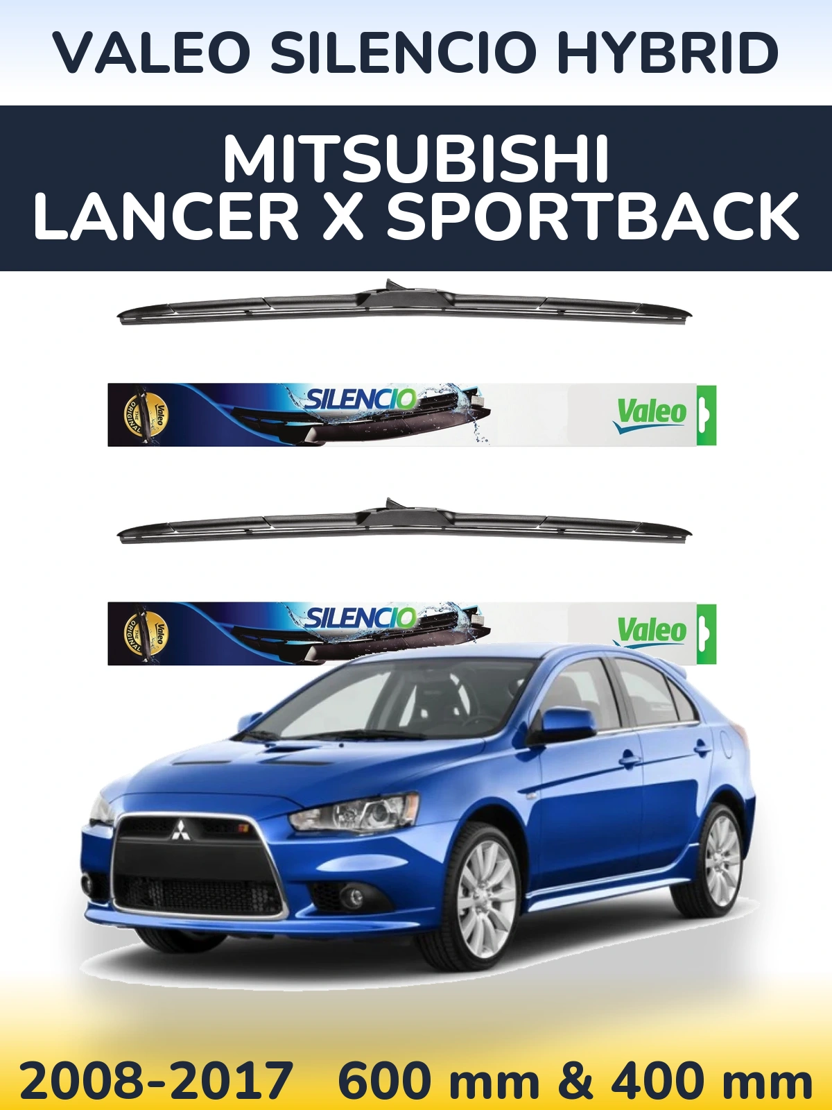 Torkarblad Valeo Silencio Hybrid för Mitsubishi Lancer X Sportback